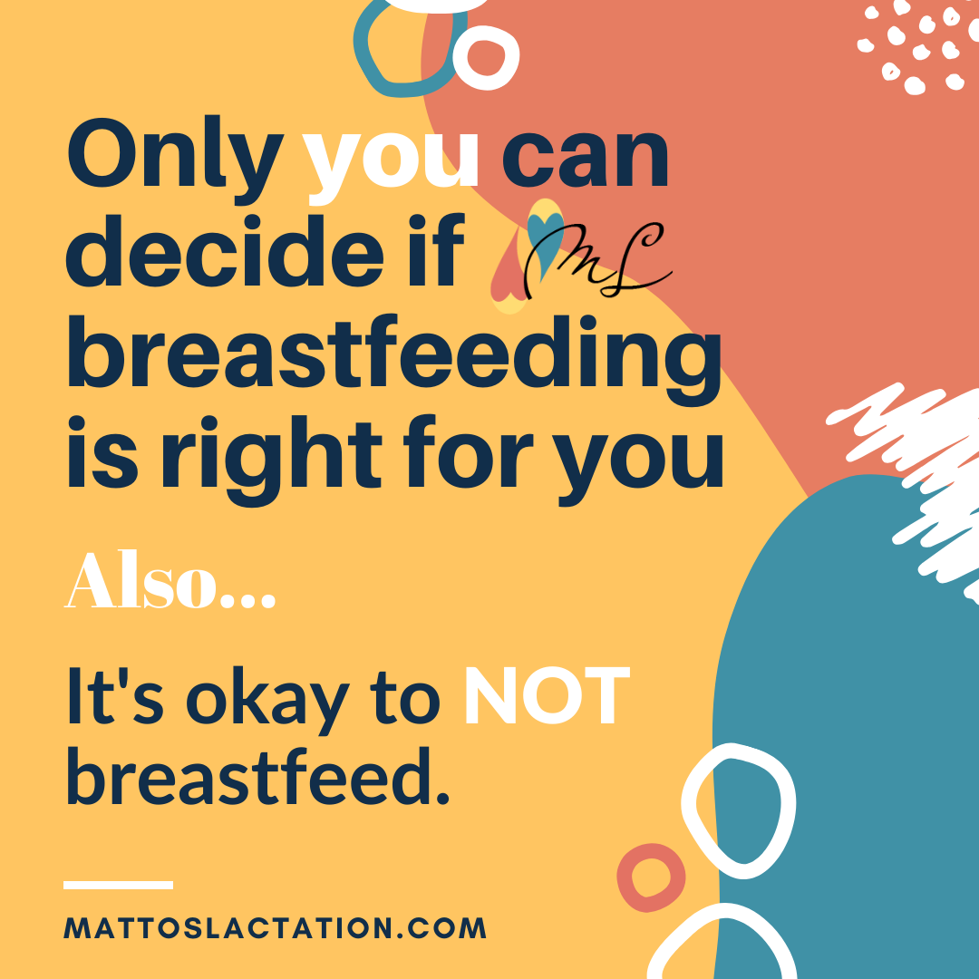 Should I Breastfeed? — Mattos Lactation