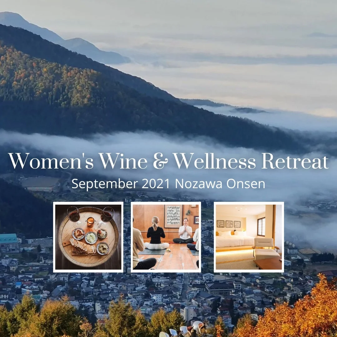 Nozawa Onsen Women's Wine &amp; Wellness Retreat.