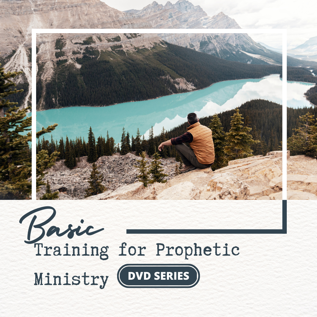 Basic Training for Prophetic Ministry