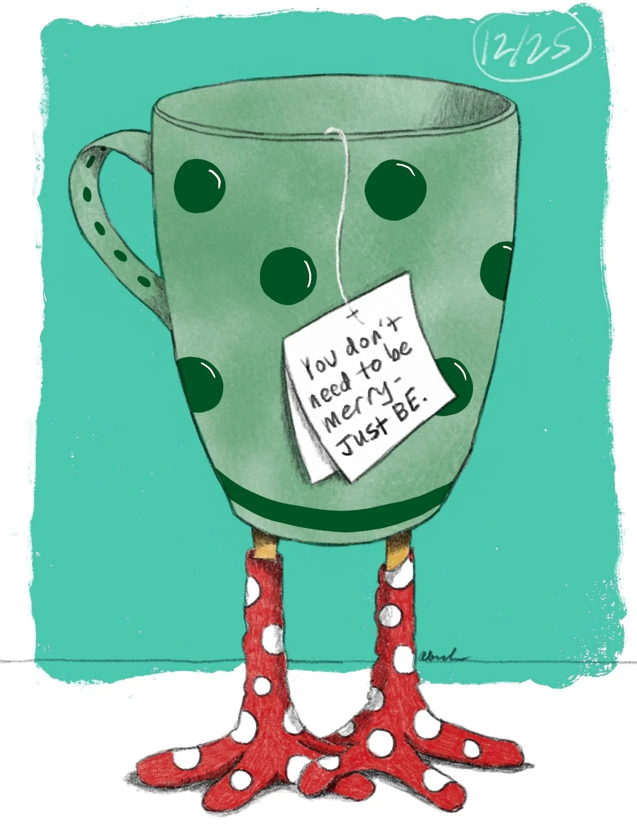 Seriously. You don't need to be merry or happy or anything other than just yourself. Although... go back and review December 2nd for details.

#teacups #coffeemugs #countdown #beyourself