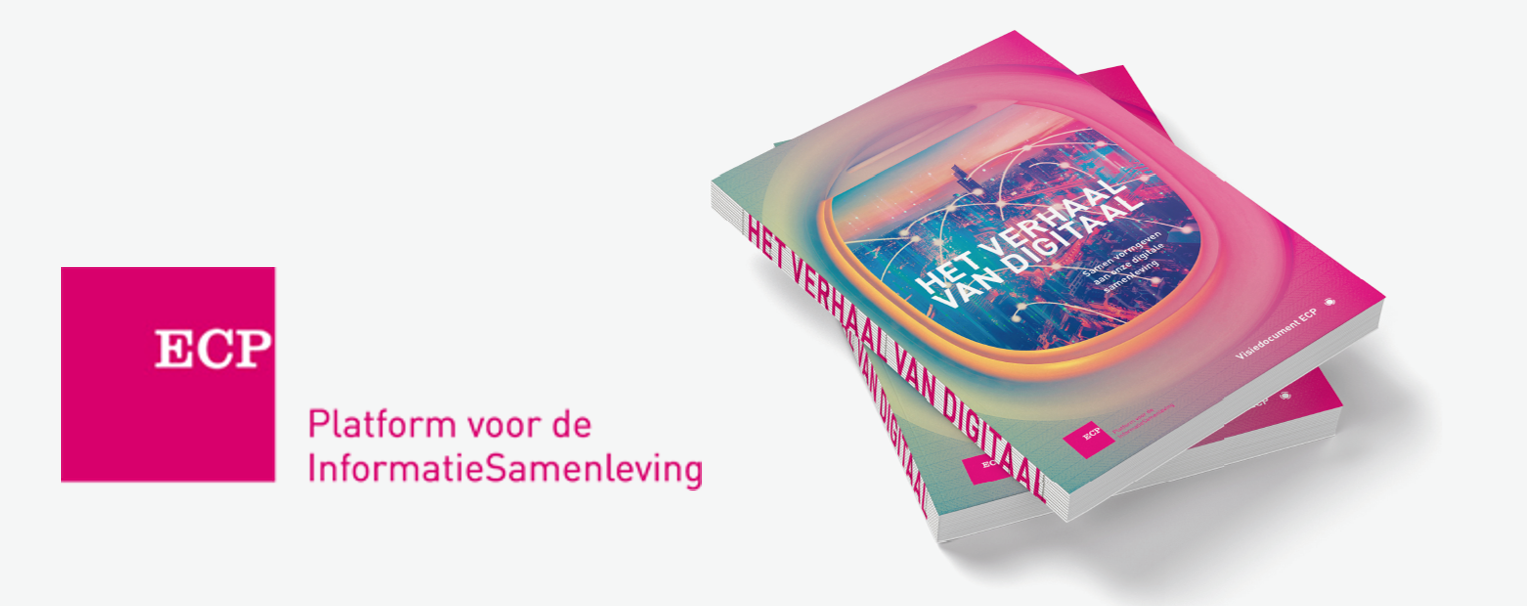 ECP | Platform voor de InformatieSamenleving ‘ Het verhaal van digitaal : Samen vormgeven aan onze digitale samenleving’. Artificiële Intelligentie & Recht is lid van het ECP.