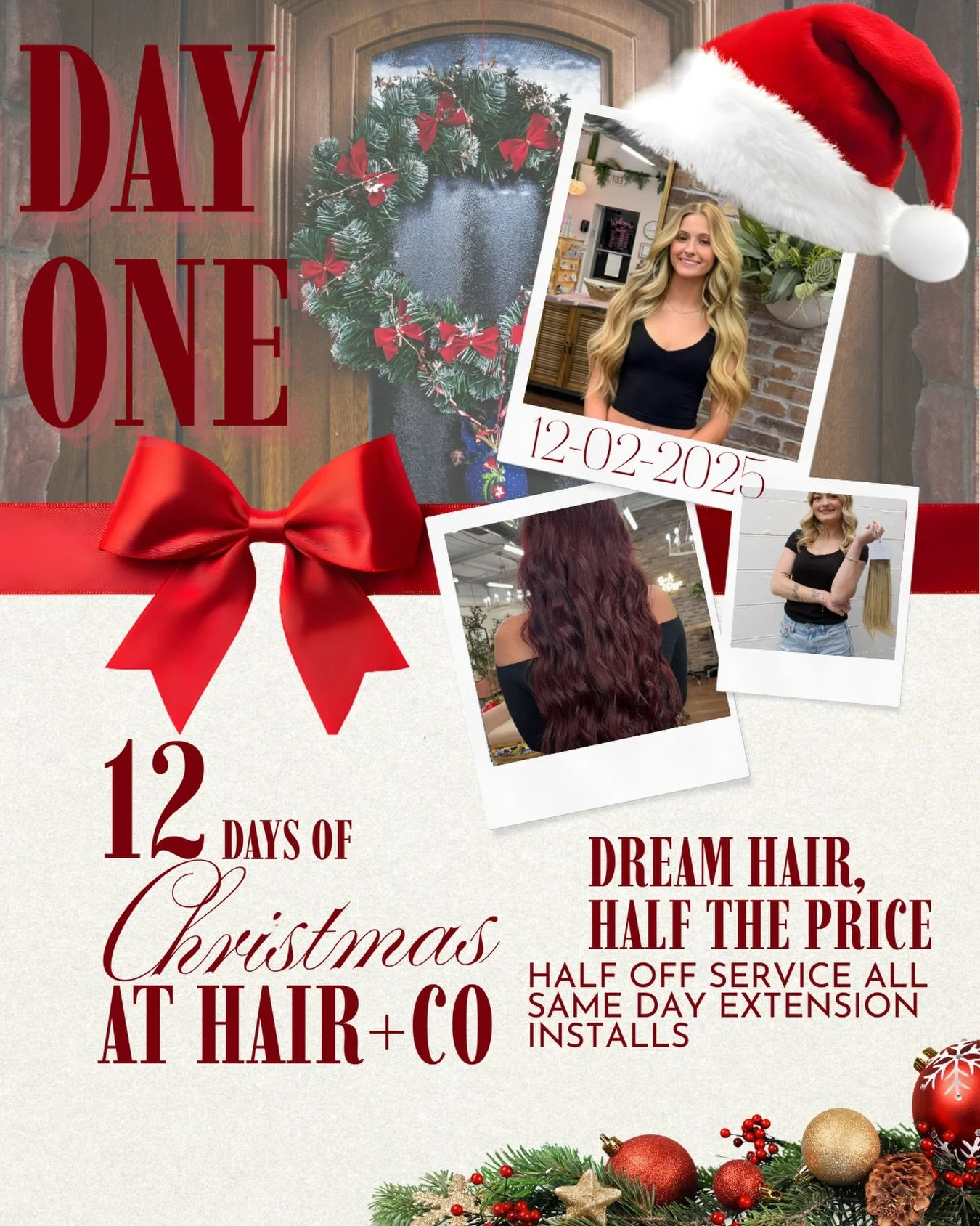 ✨ Day One of our 12 Days of Christmas at Hair + Co! ✨
Dream hair for half the price 🎁💁&zwj;♀️
Today only &mdash; enjoy 50% off all same-day extension installs!
Spots will go fast, so book now and treat yourself to the hair you&rsquo;ve been wishing