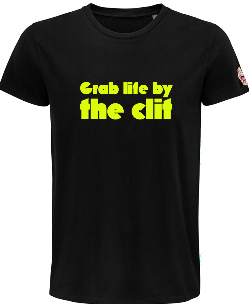CANDY GIGI 'GRAB LIFE BY THE CLIT ' DESIGN ON UNISEX TEE - IN 4 COLOURS