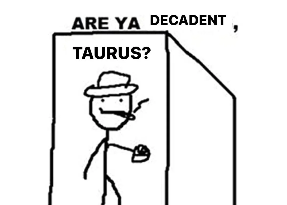 Playlist: Taurus the Decadent