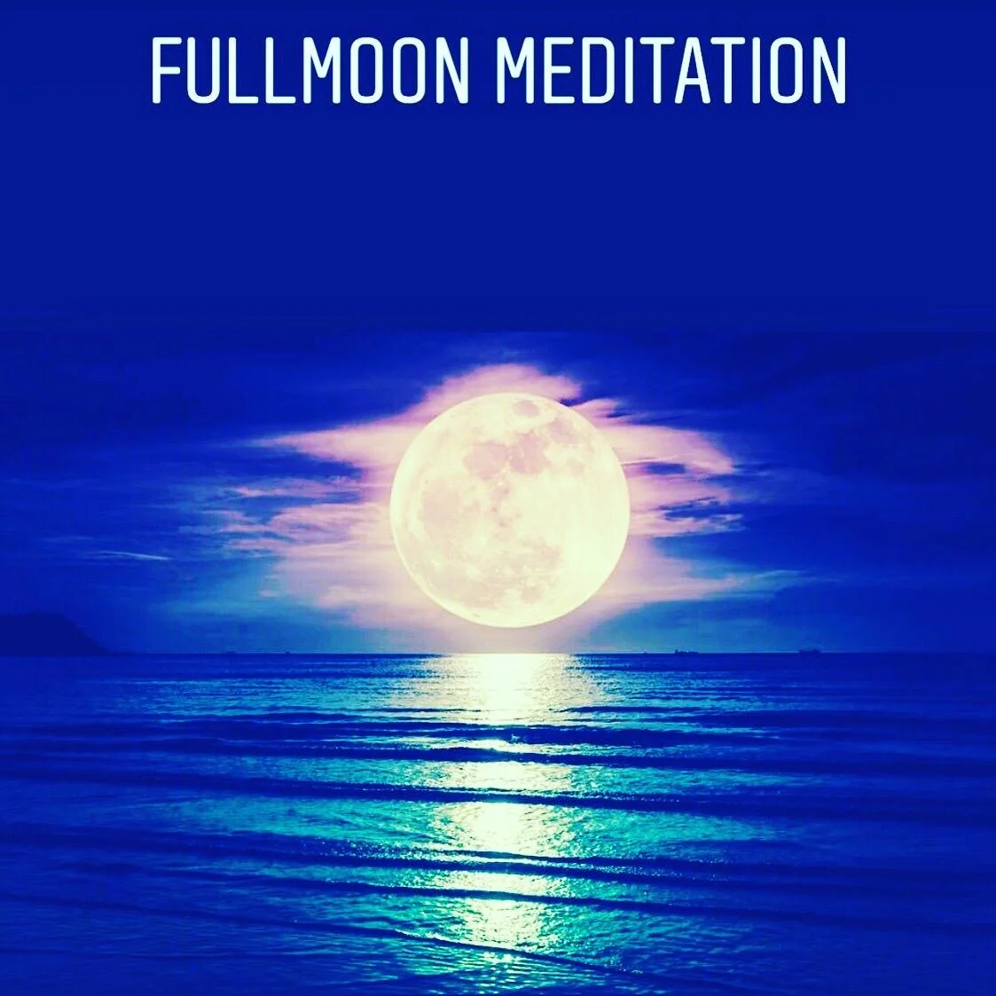 FULL MOON MEDITATION + 2 Gifts  
