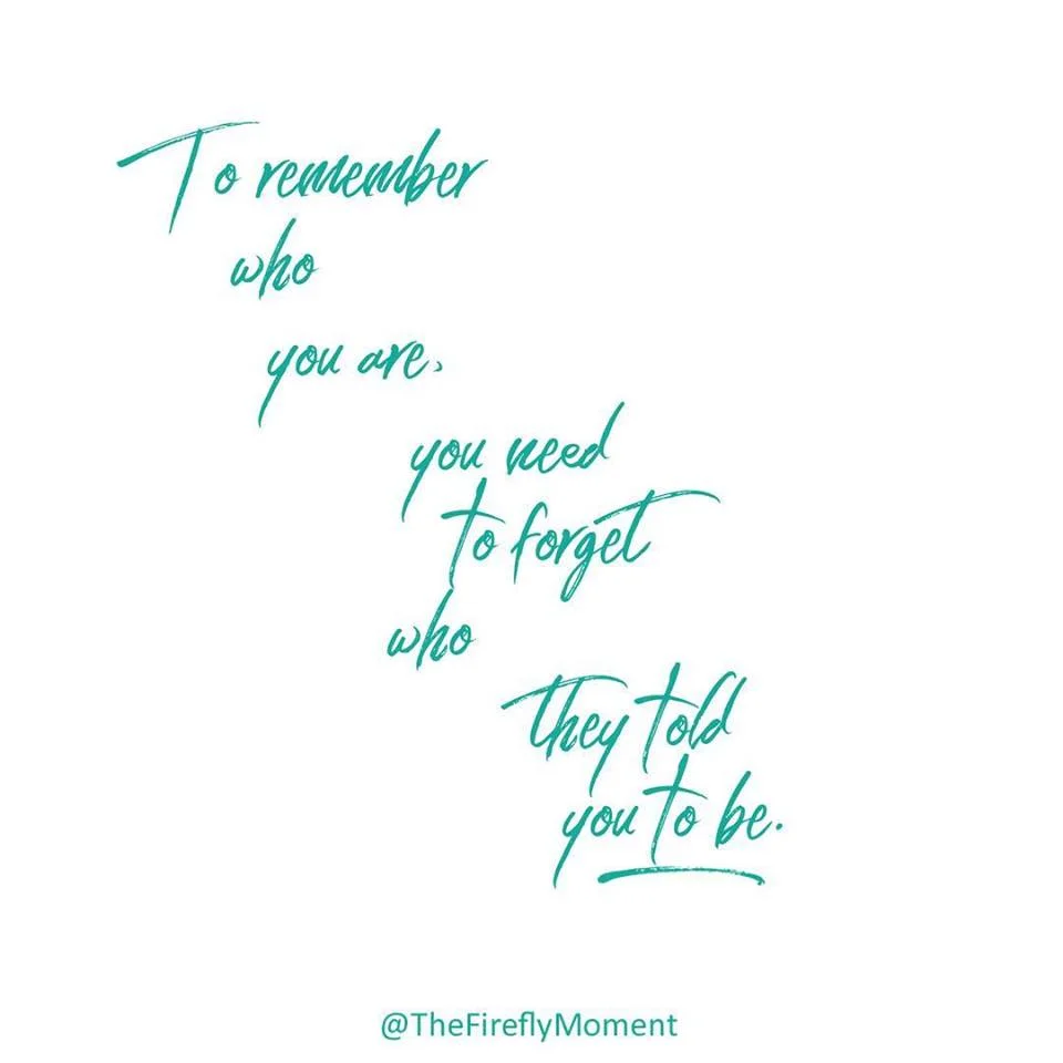 Remember who you are.