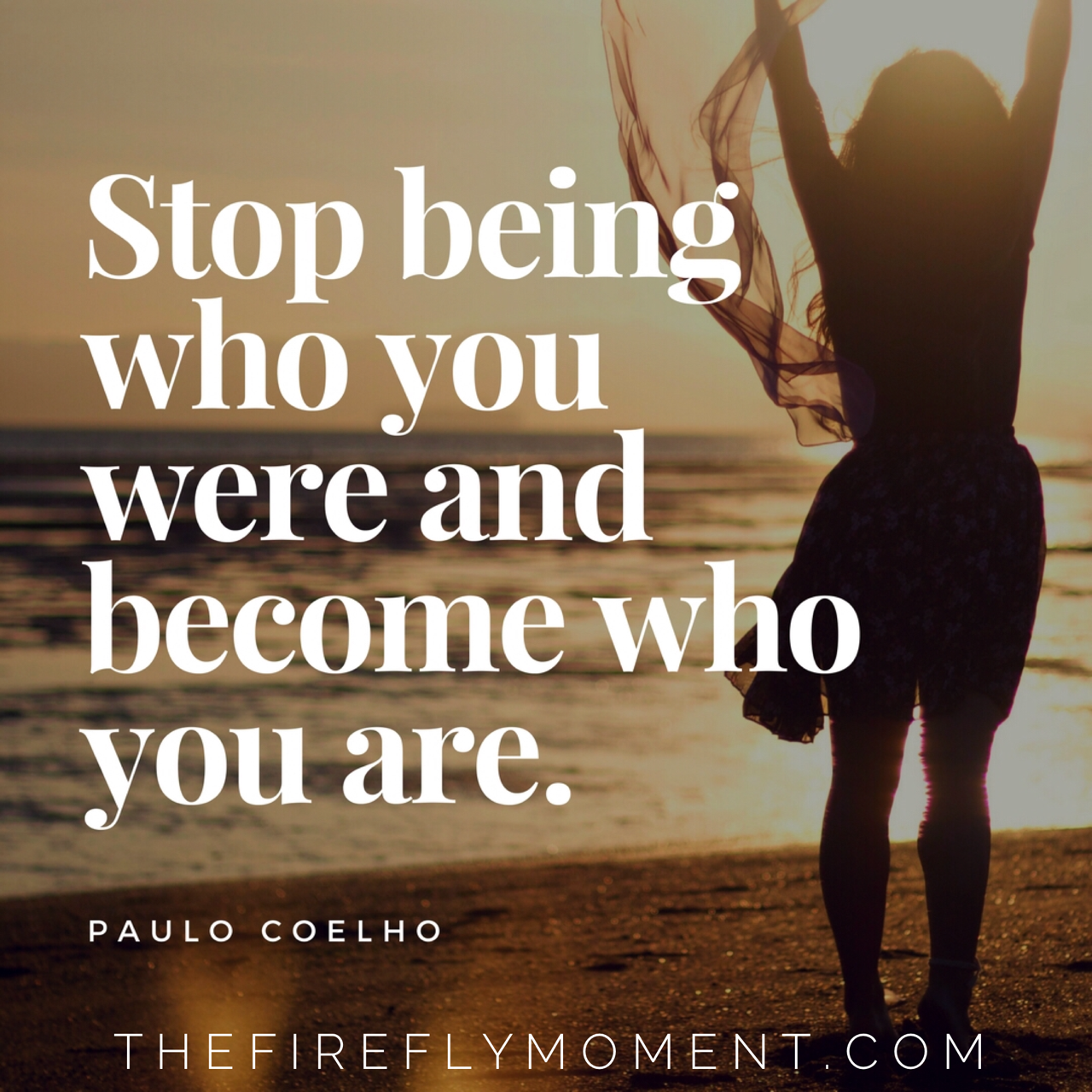 Stop being who you were and become who you are