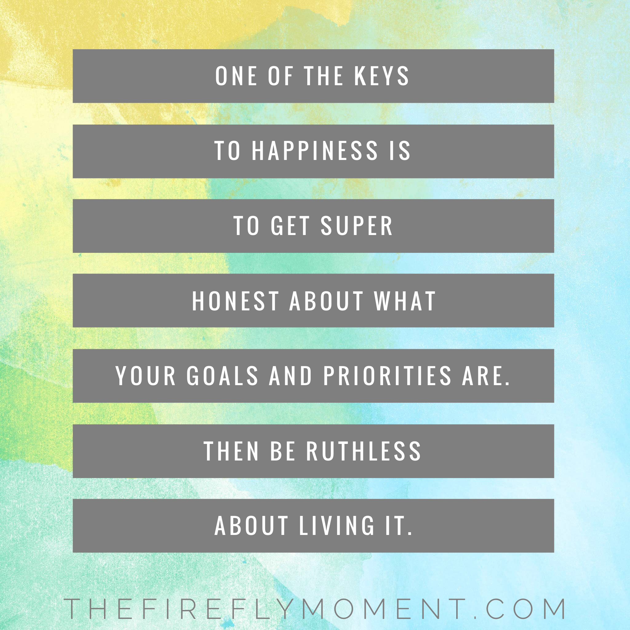 One of the Keys to Happiness...