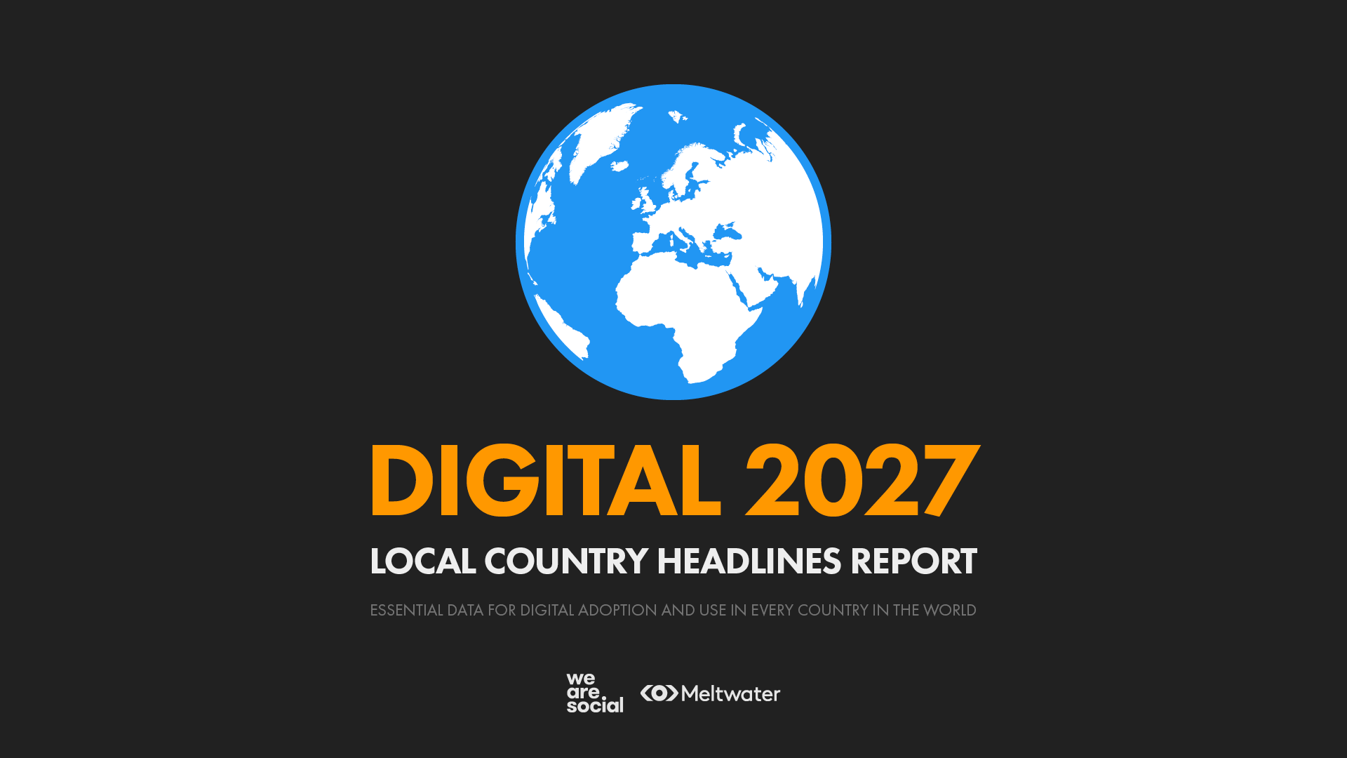 Digital 2027: Country Headlines Report