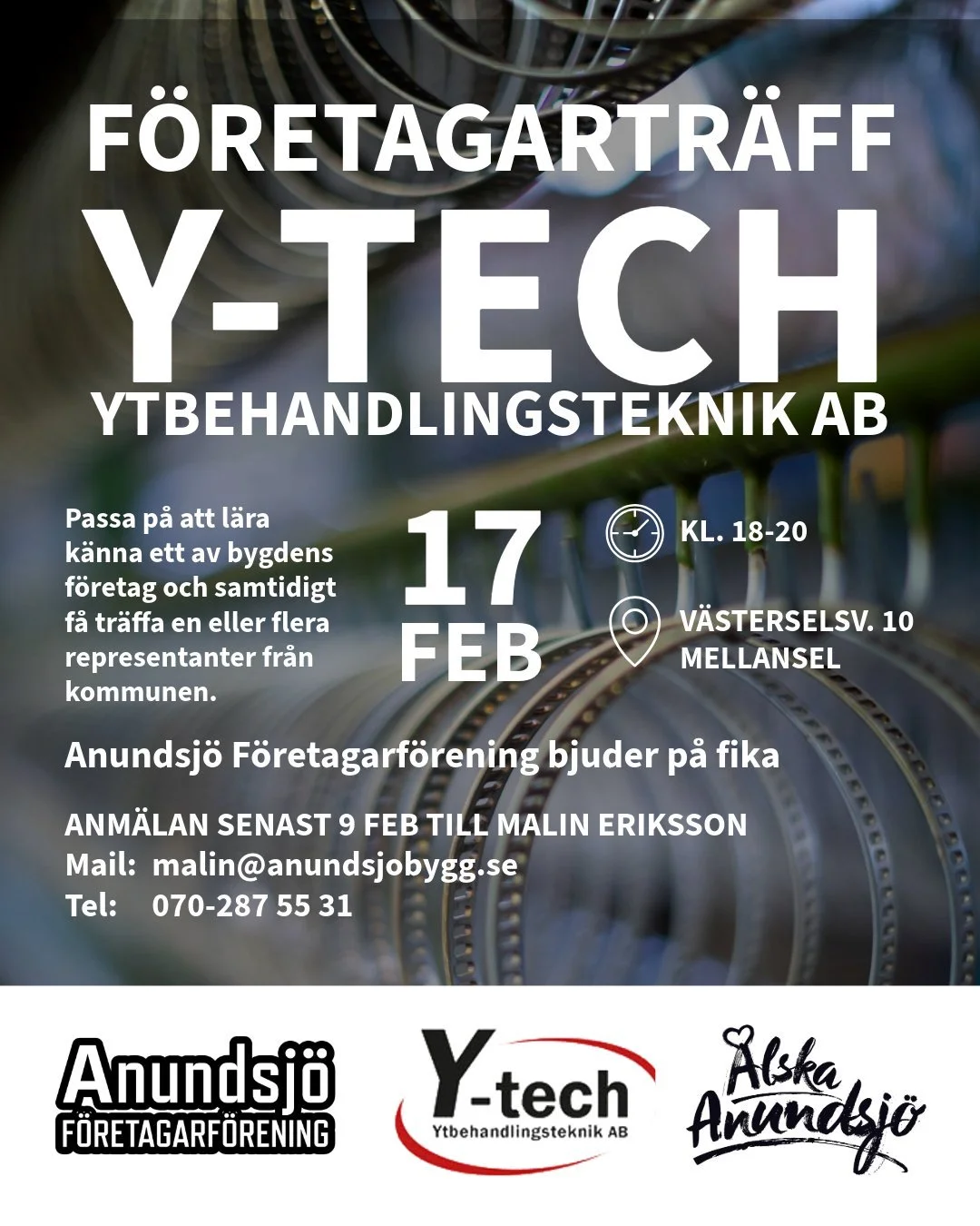 Hej f&ouml;retagare!
 
Nu &auml;r det dags f&ouml;r en f&ouml;retagartr&auml;ff! 
 
Vi bes&ouml;ker Y-tech i Mellansel, d&auml;r Ronnie Andersson kommer att presentera f&ouml;retaget och den produktion de bedriver. Representant/er fr&aring;n kommunen