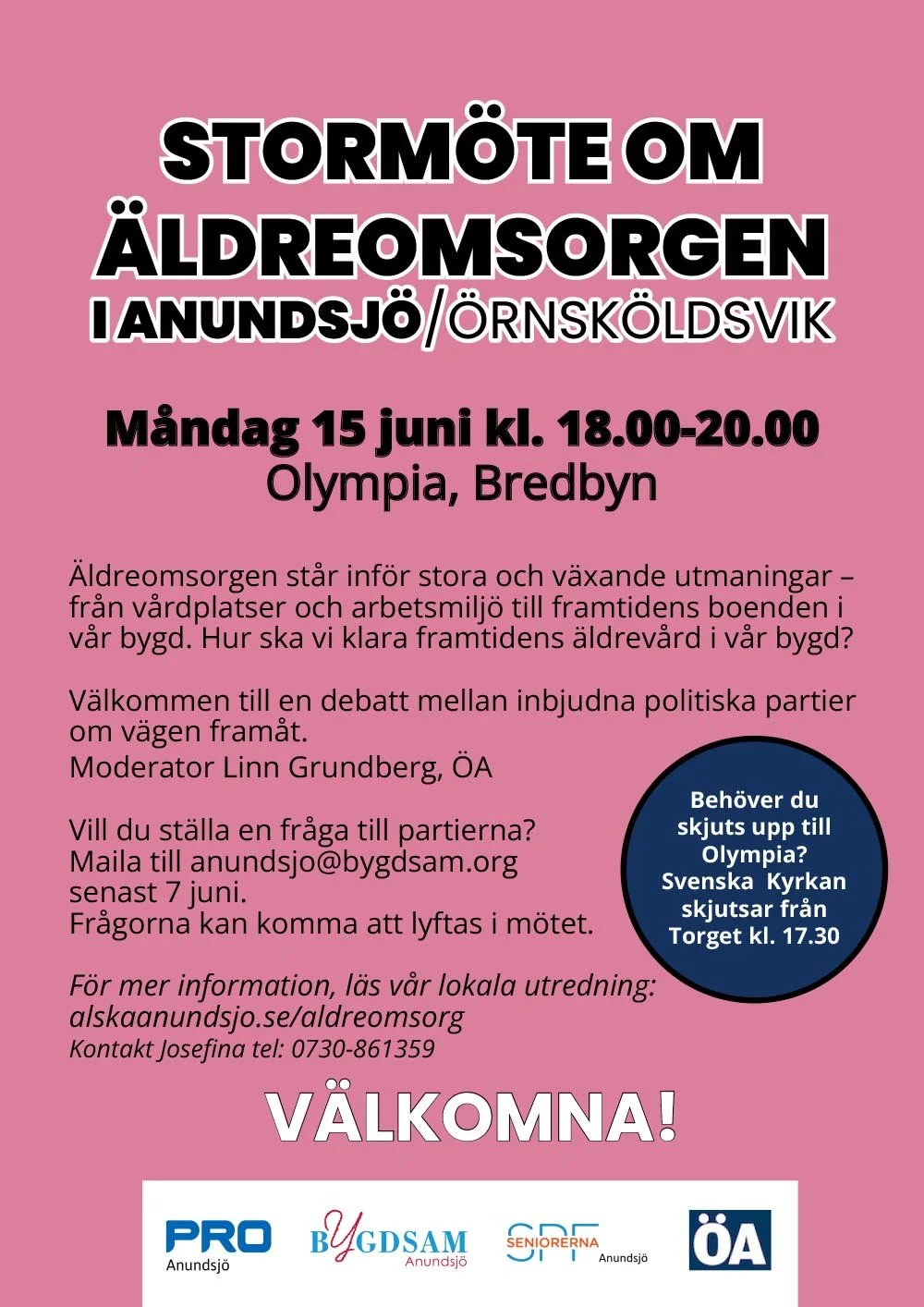 Affisch för möte om äldreomsorgen i Anundsjö 15 juni kl. 18.00 i Olympia, Bredbyn.