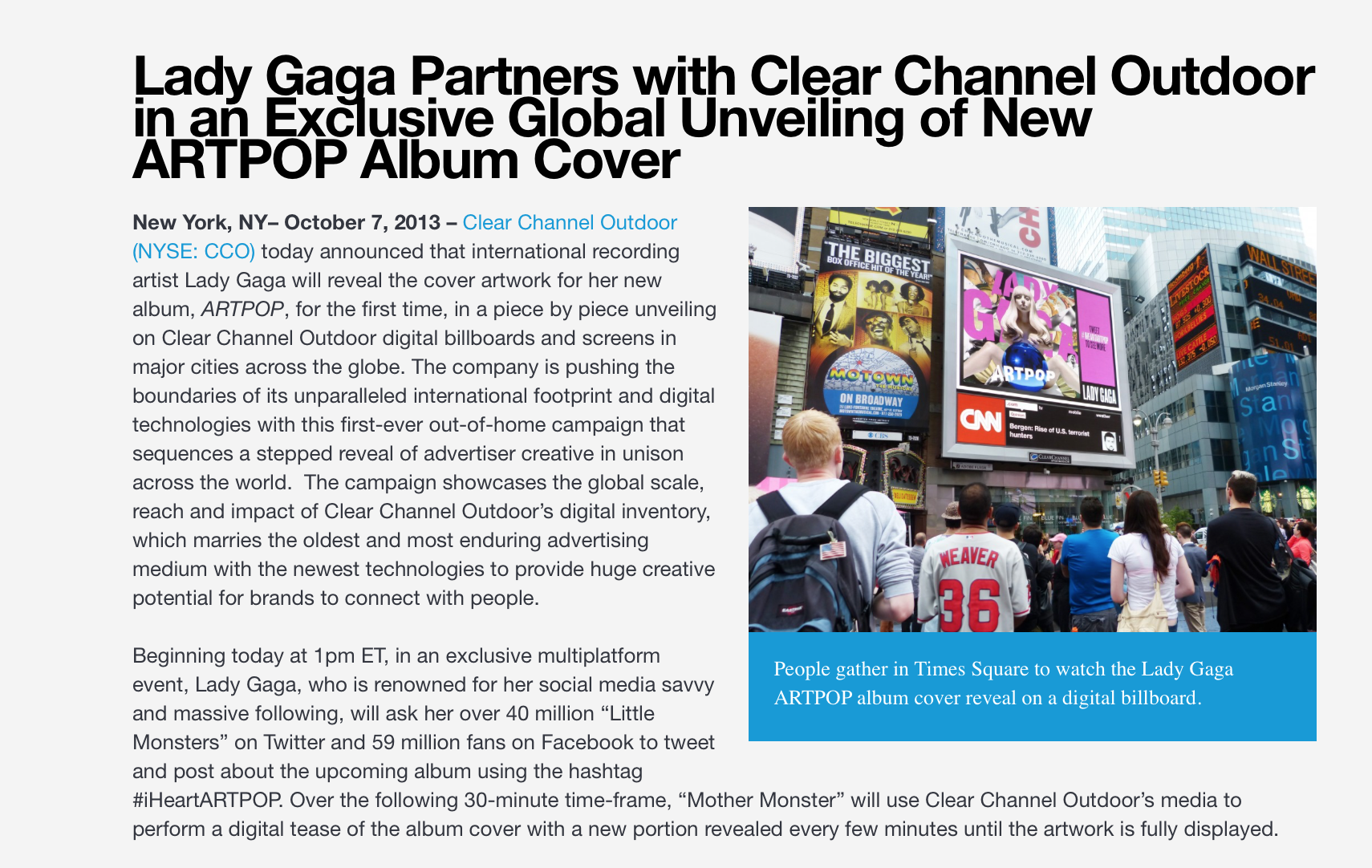   https://company.clearchanneloutdoor.com/lady-gaga-partners-clear-channel-outdoor-exclusive-global-unveiling-new-artpop-album-cover/  
