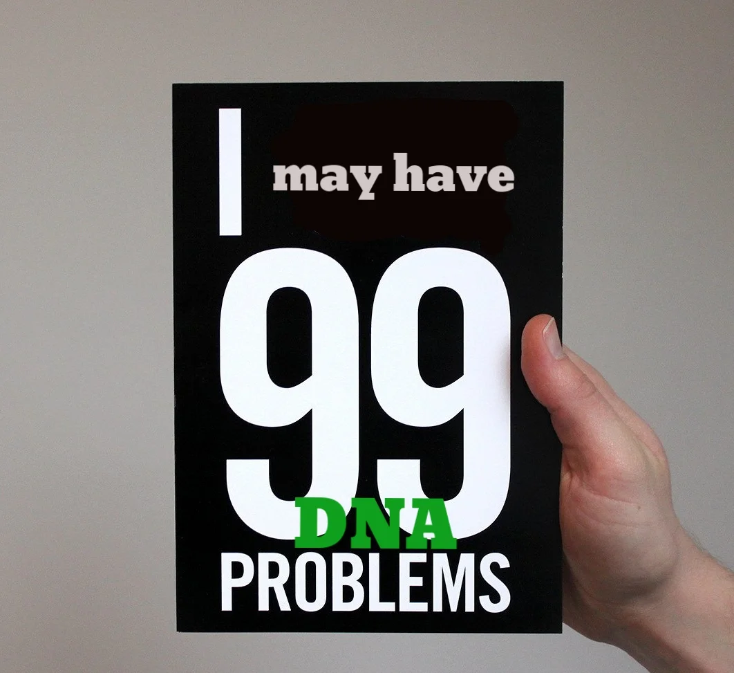 11. There's a potential for 99 problems ...