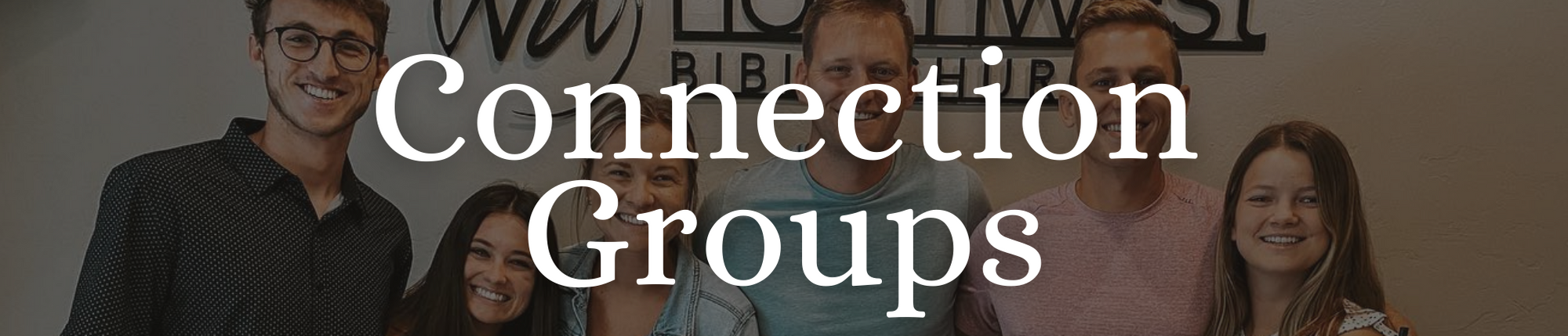Connections Groups — Northwest Bible Church