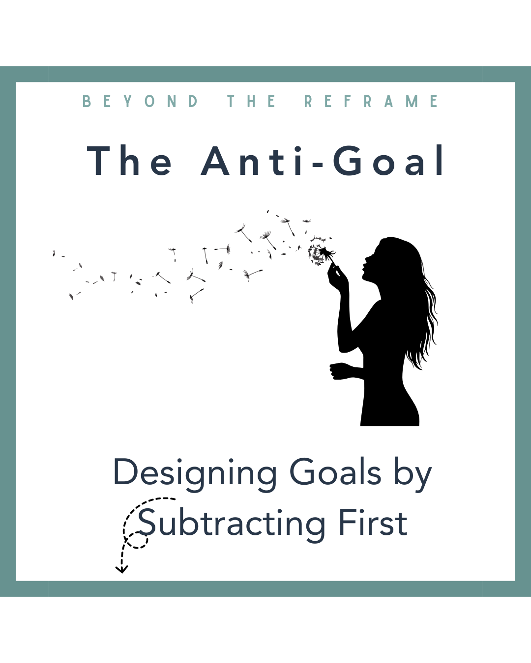 The Anti-Goal