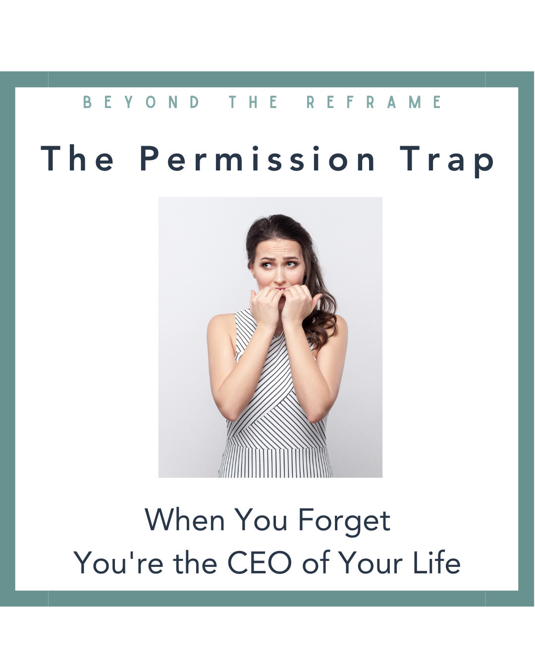 The Permission Trap