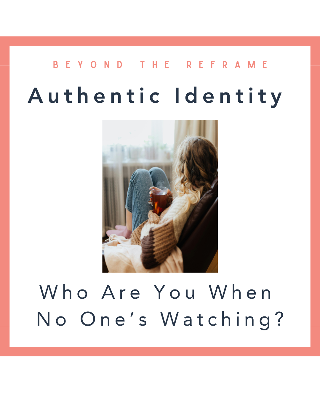 The Version of You Nobody Sees