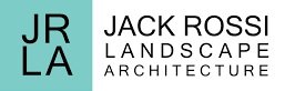 Jack Rossi Landscape Architecture