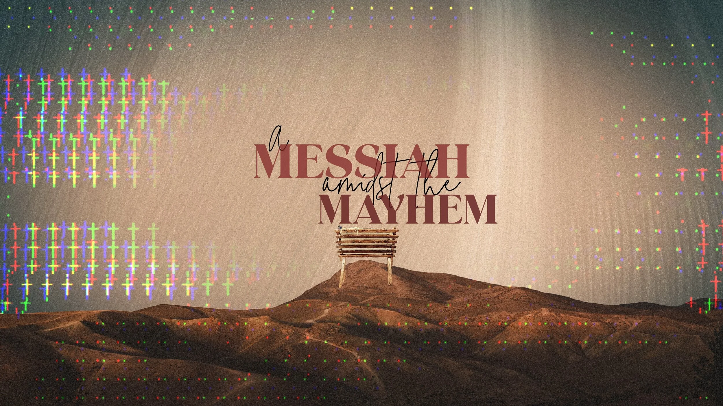 A Messiah Amidst The Mayhem 