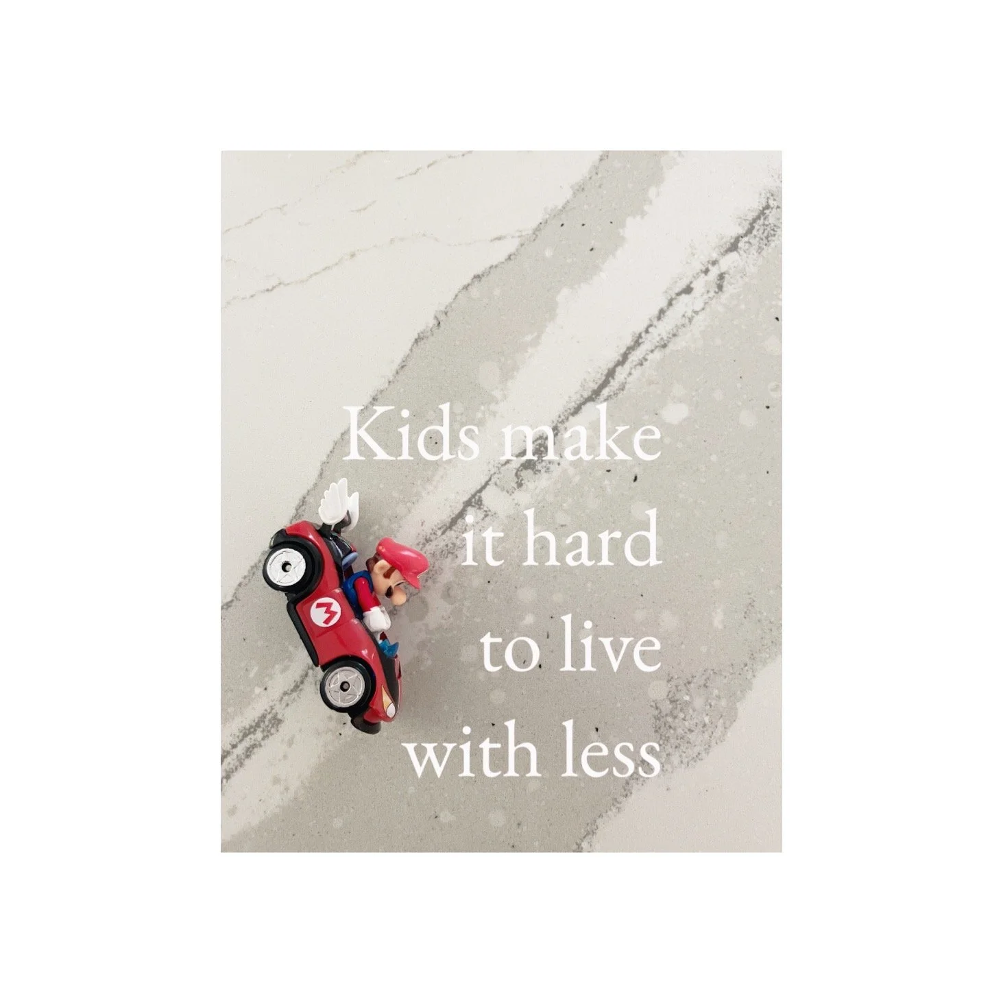 Kids Make it Hard to Live with Less