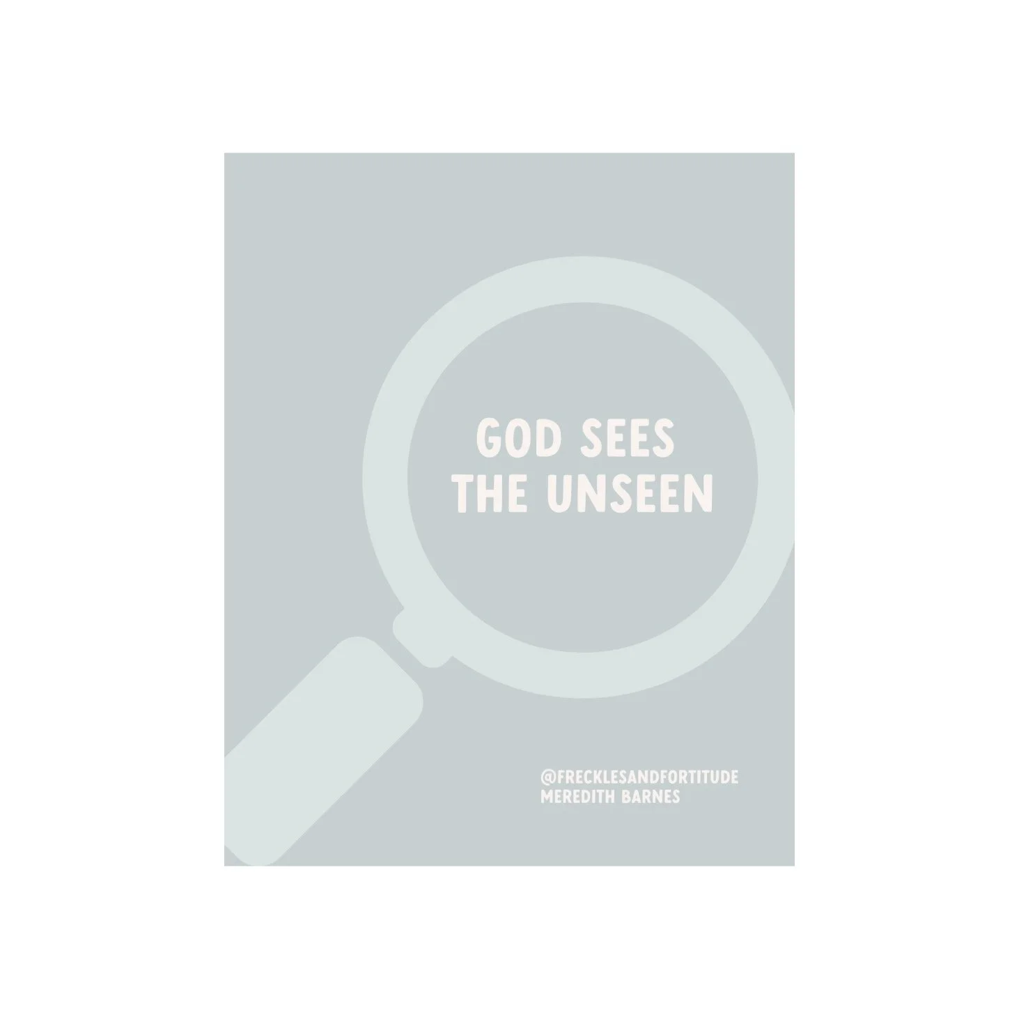 God Sees the Unseen 