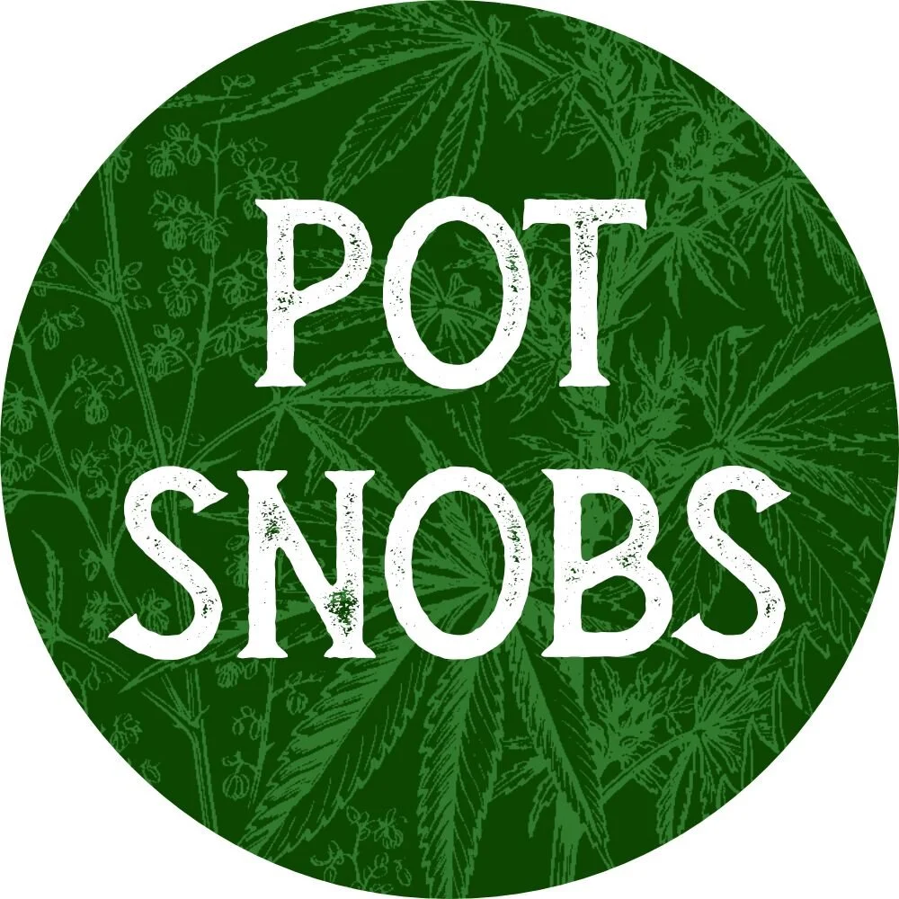 Pot Snobs