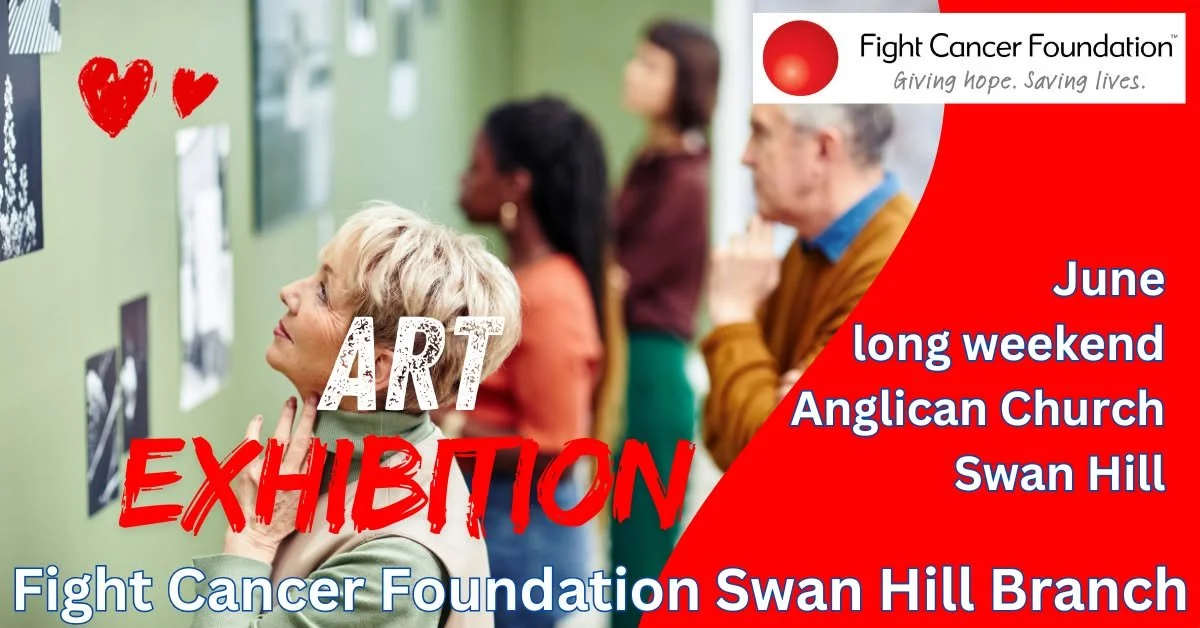Swan Hill Fight Cancer Art Exhibition 