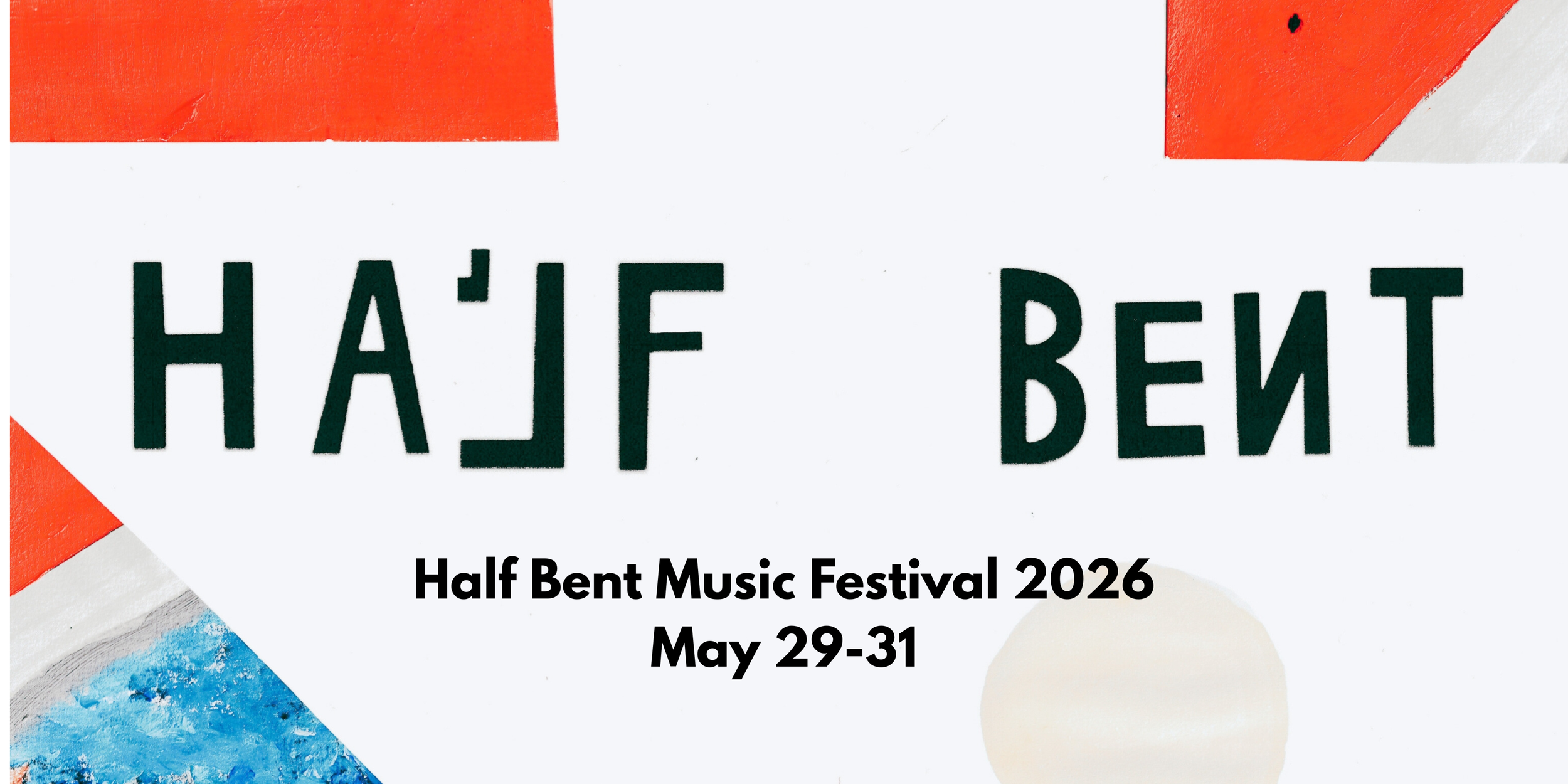 Half Bent Music Festival- West Brunswick