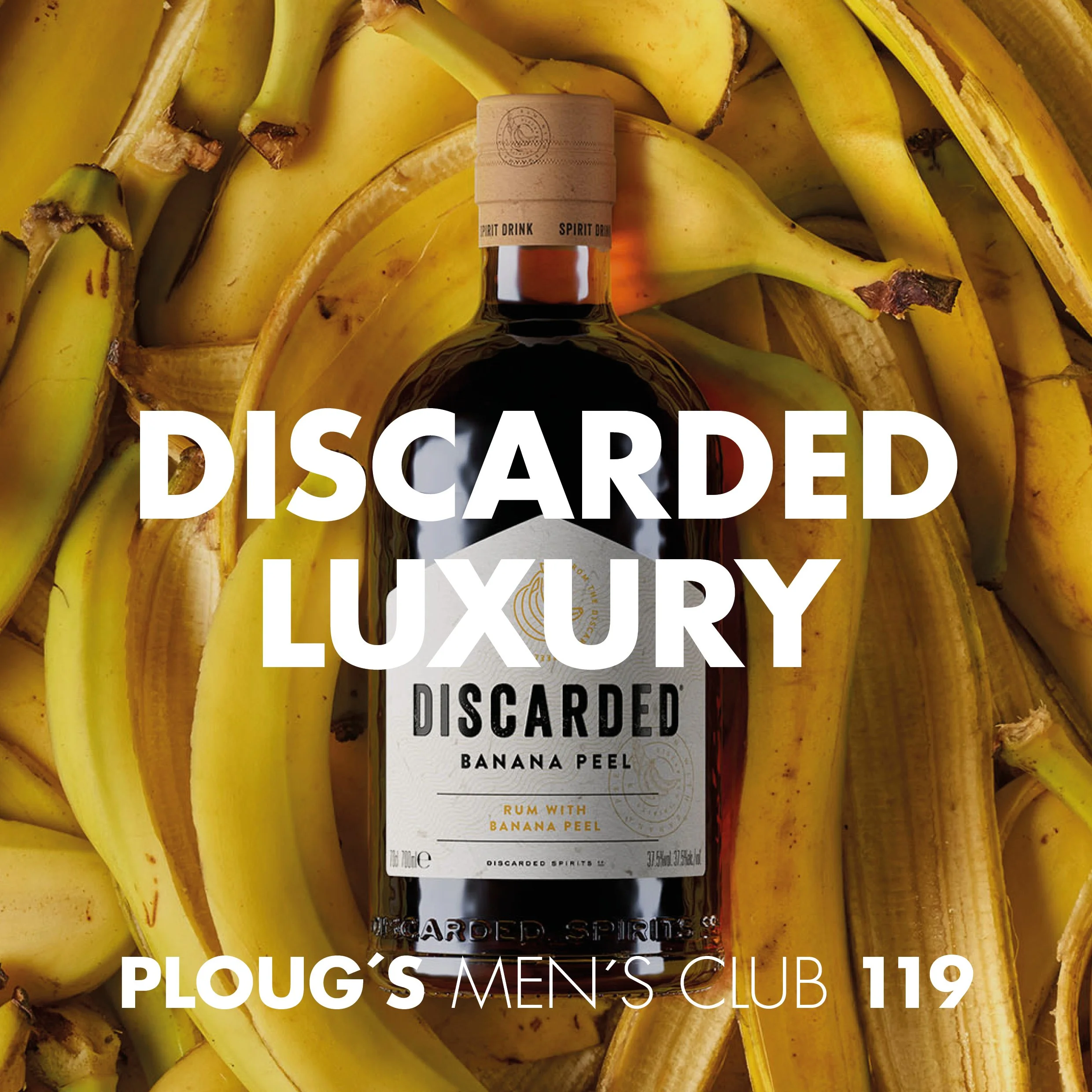Men´s Club 119 | Discarded Luxus
