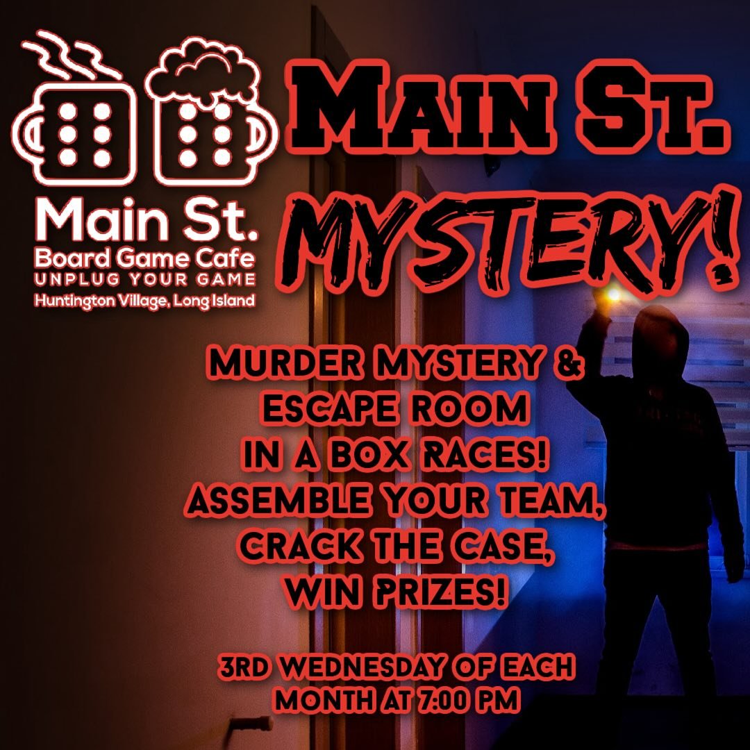 TONITE at 7:00 PM!

Main St. Murder Mystery Race!

Teams race to complete identical murder mystery or escape room in a box. Each team may have up to four participants for one team entry...bring your ringer crime-show-expert dad! All&rsquo;s fair in M