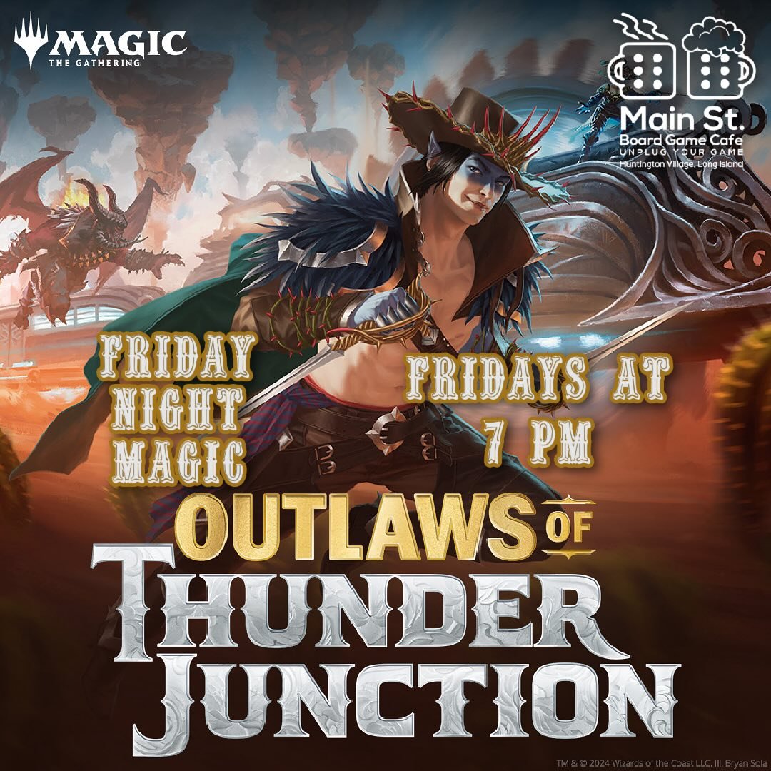 Friday Night Magic Draft is tonight at 7 pm! Three Outlaws of Thunder Junction play booster packs to draft plus store credit prizes! Head to our website (link in bio) for info and registration!

#mainstboardgamecafe #flgs #Unplugyourgame #screenfreek
