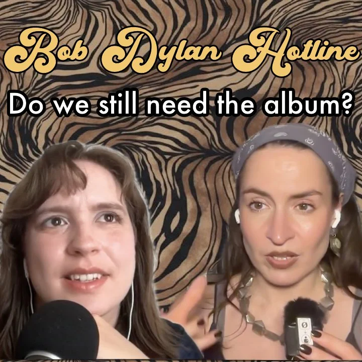 Do we still need the album? (Bob Dylan Hotline #8)