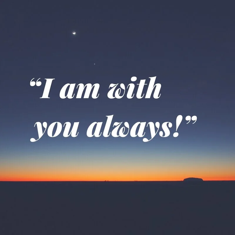 I AM with you