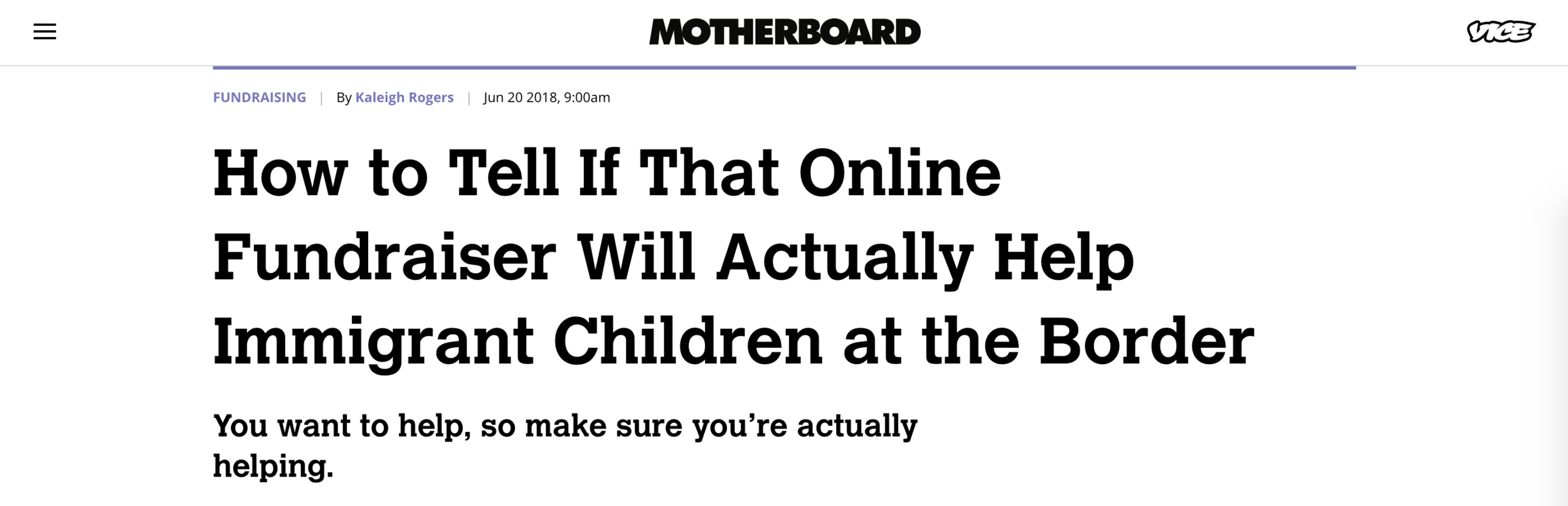 "How to Tell If That Online Fundraiser Will Actually Help Immigrant Children at the Border," Motherboard
