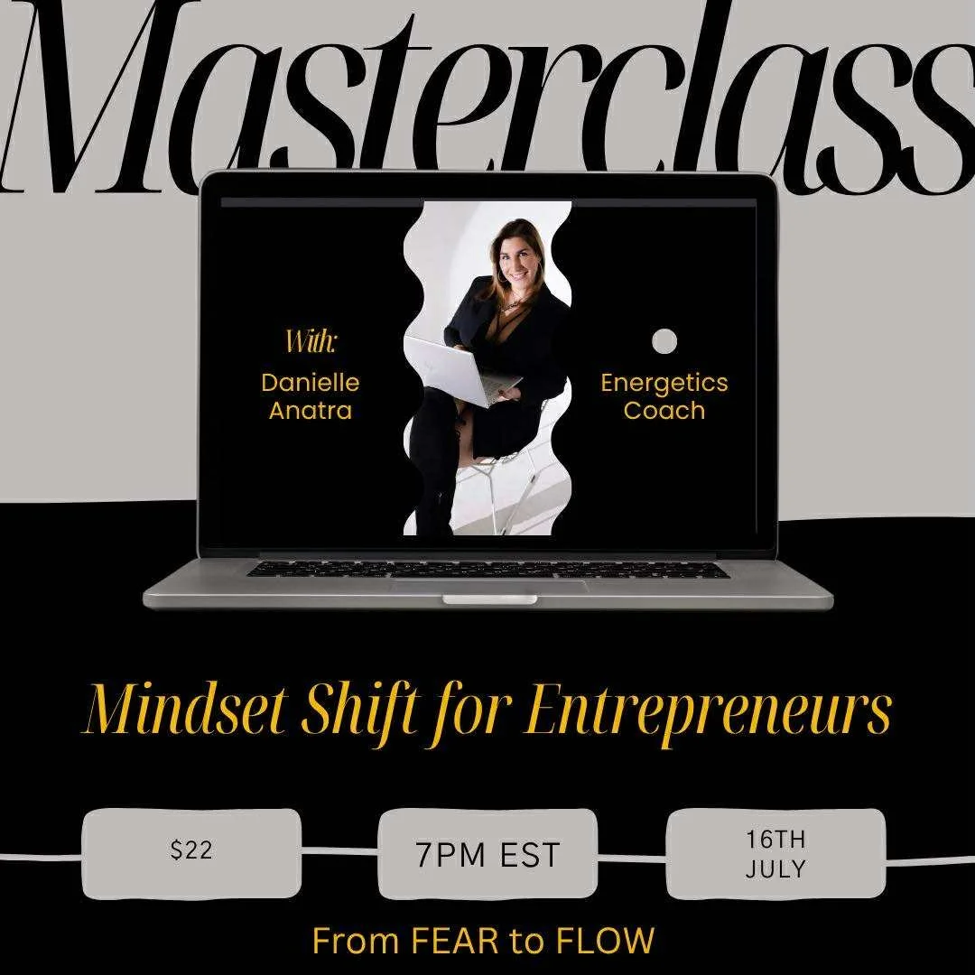 Mindset Shift for Entrepreneurs: From Fear to Flow
