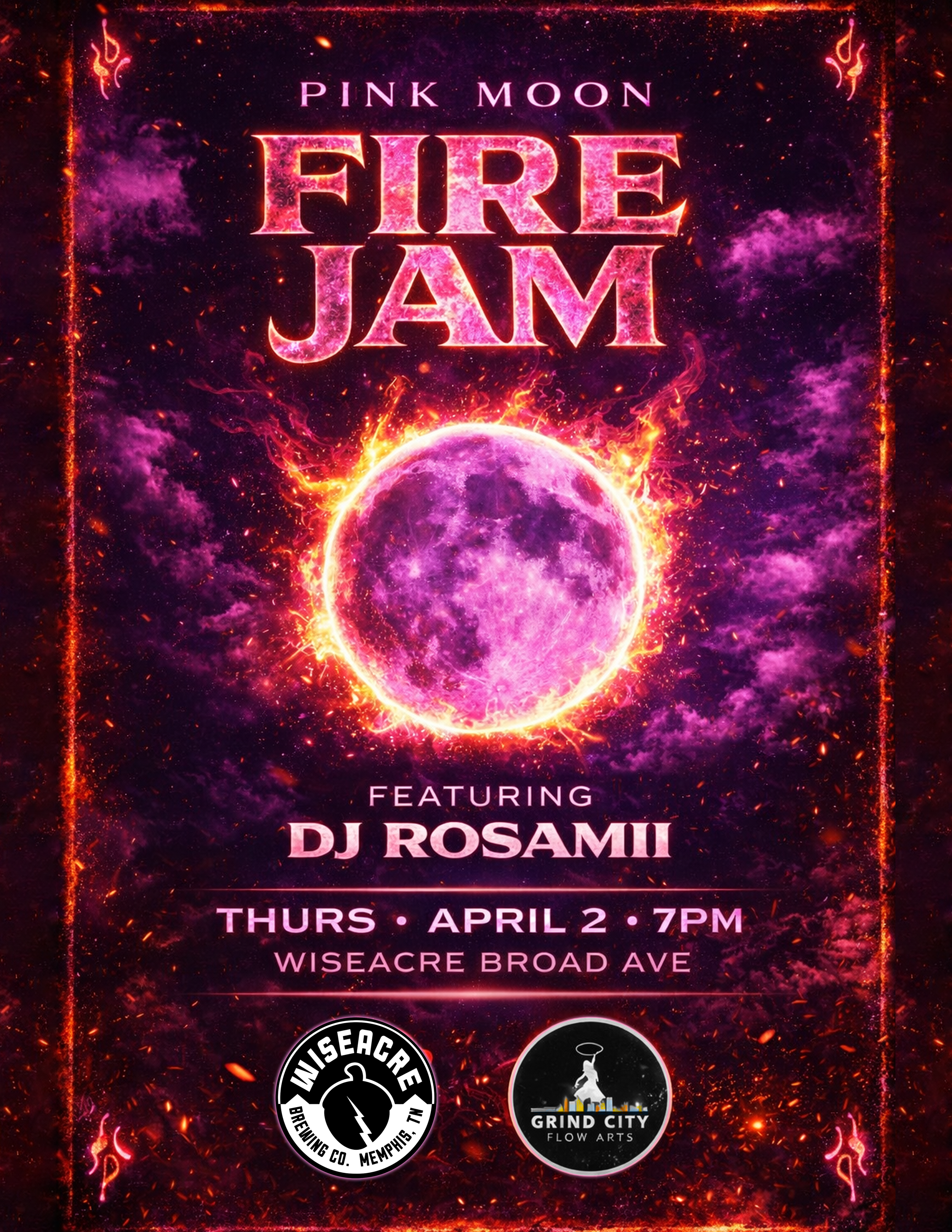 Pink Moon Fire Jam