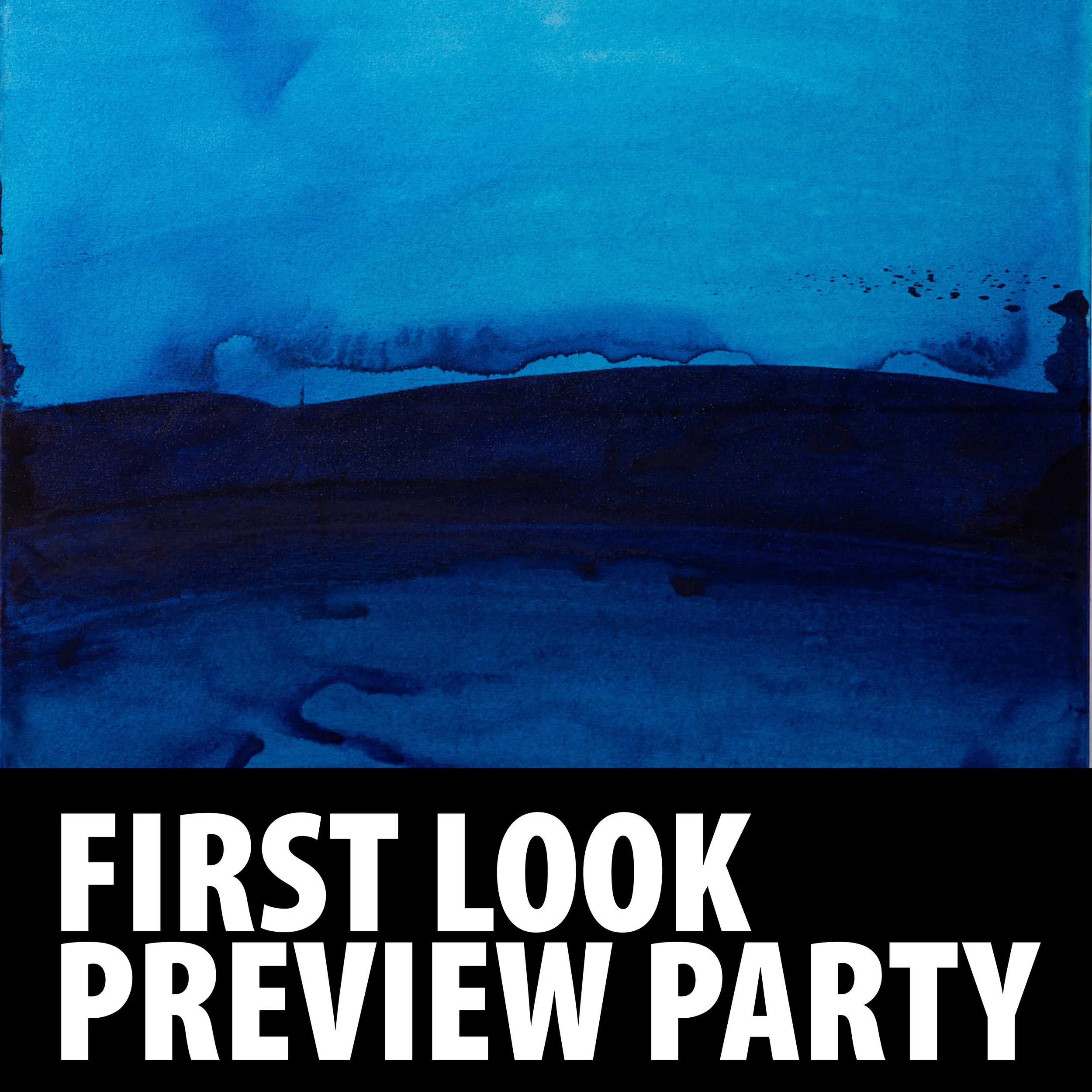 FIRST LOOK PREVIEW PARTY [Water Stories: New Work by Anne Labovitz]