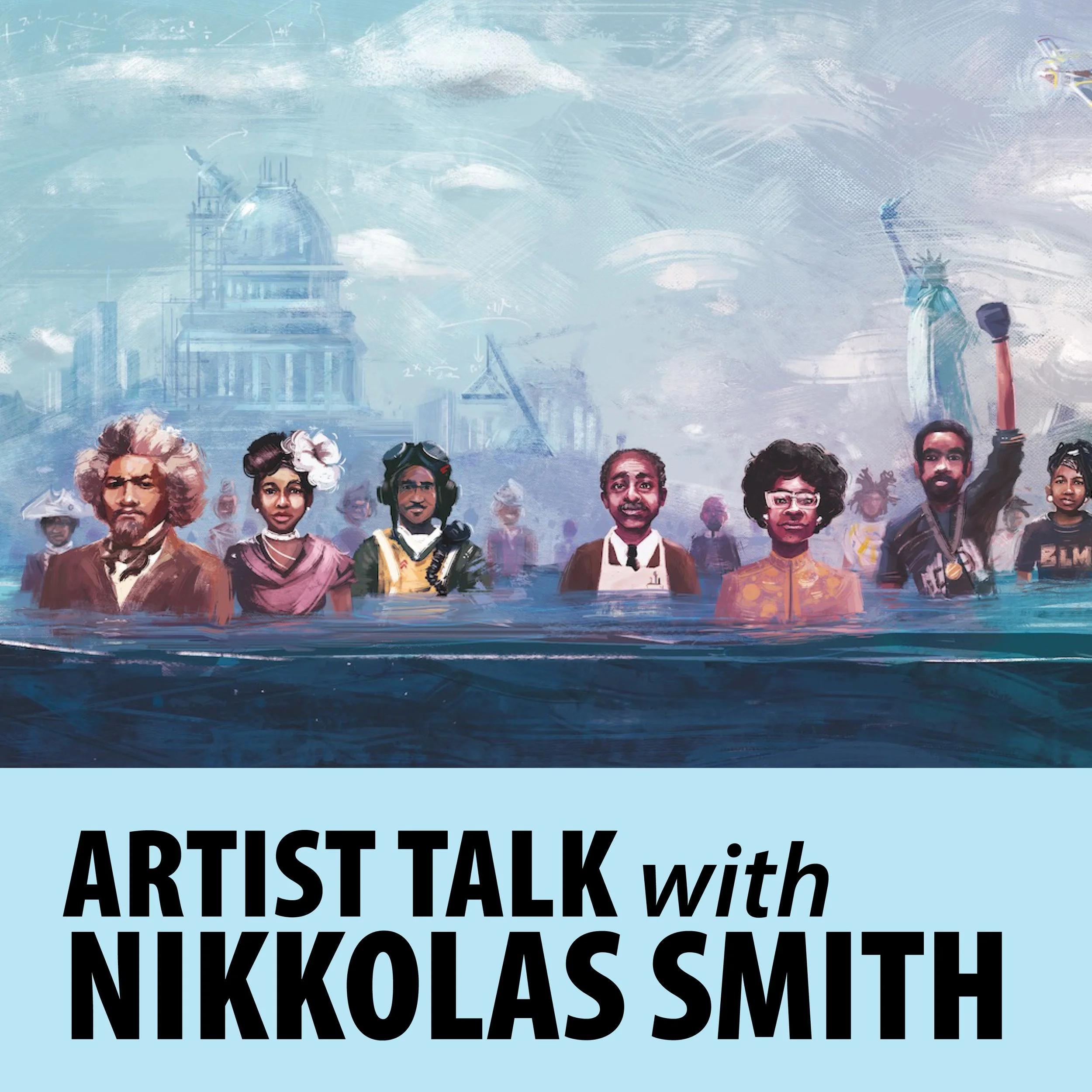 Artist Talk with Nikkolas Smith - Artivism: The Power of Art to Change the World  