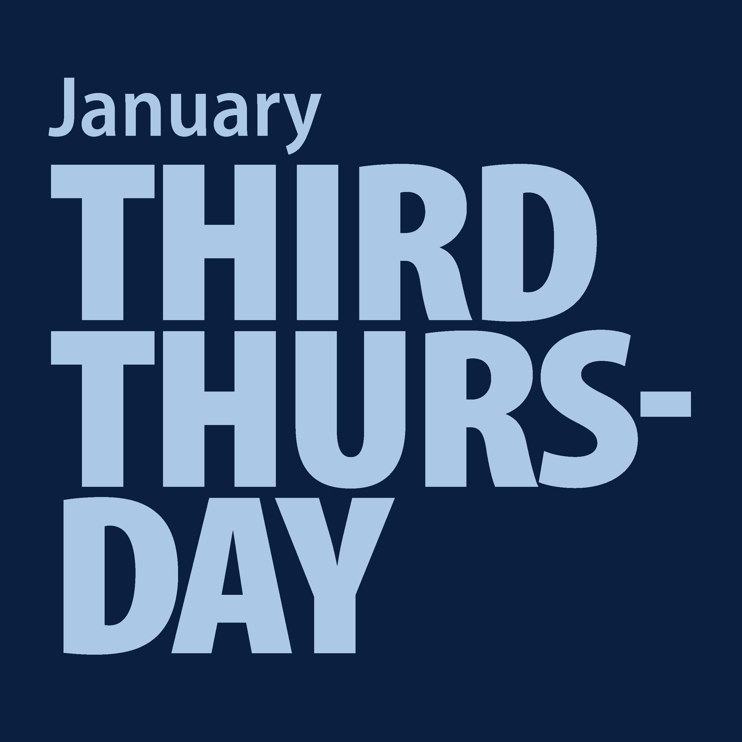January Third Thursday