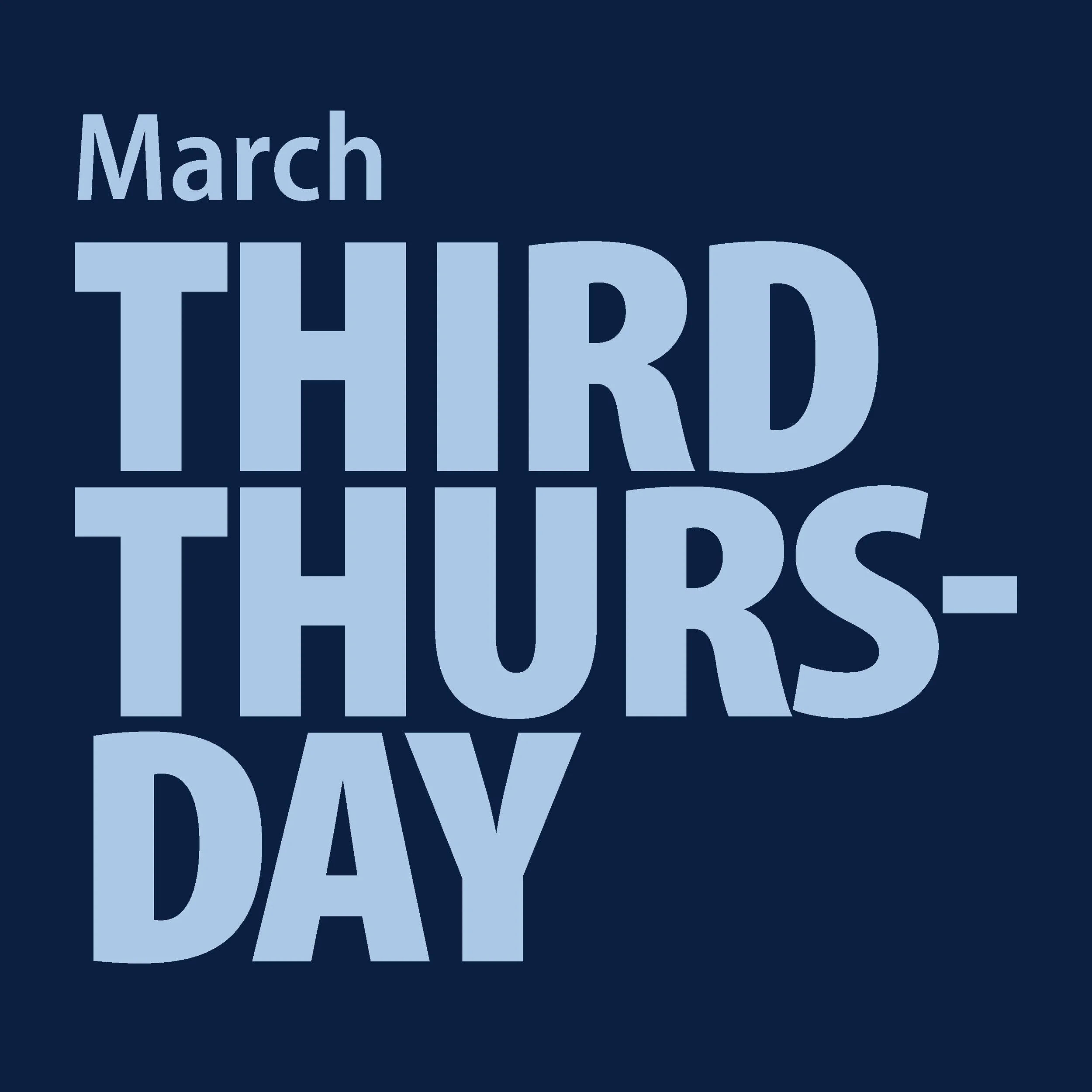 March Third Thursday