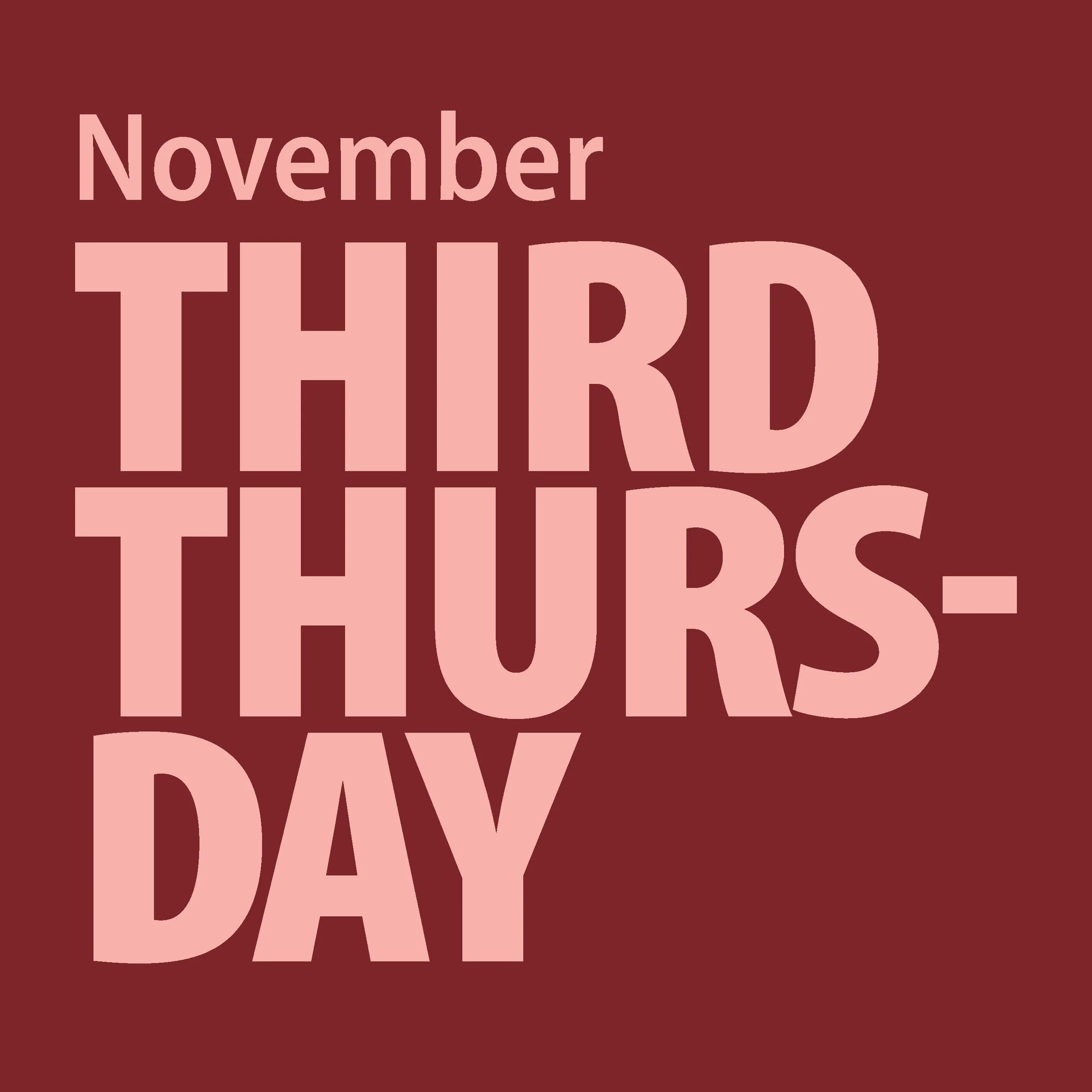 November Third Thursday
