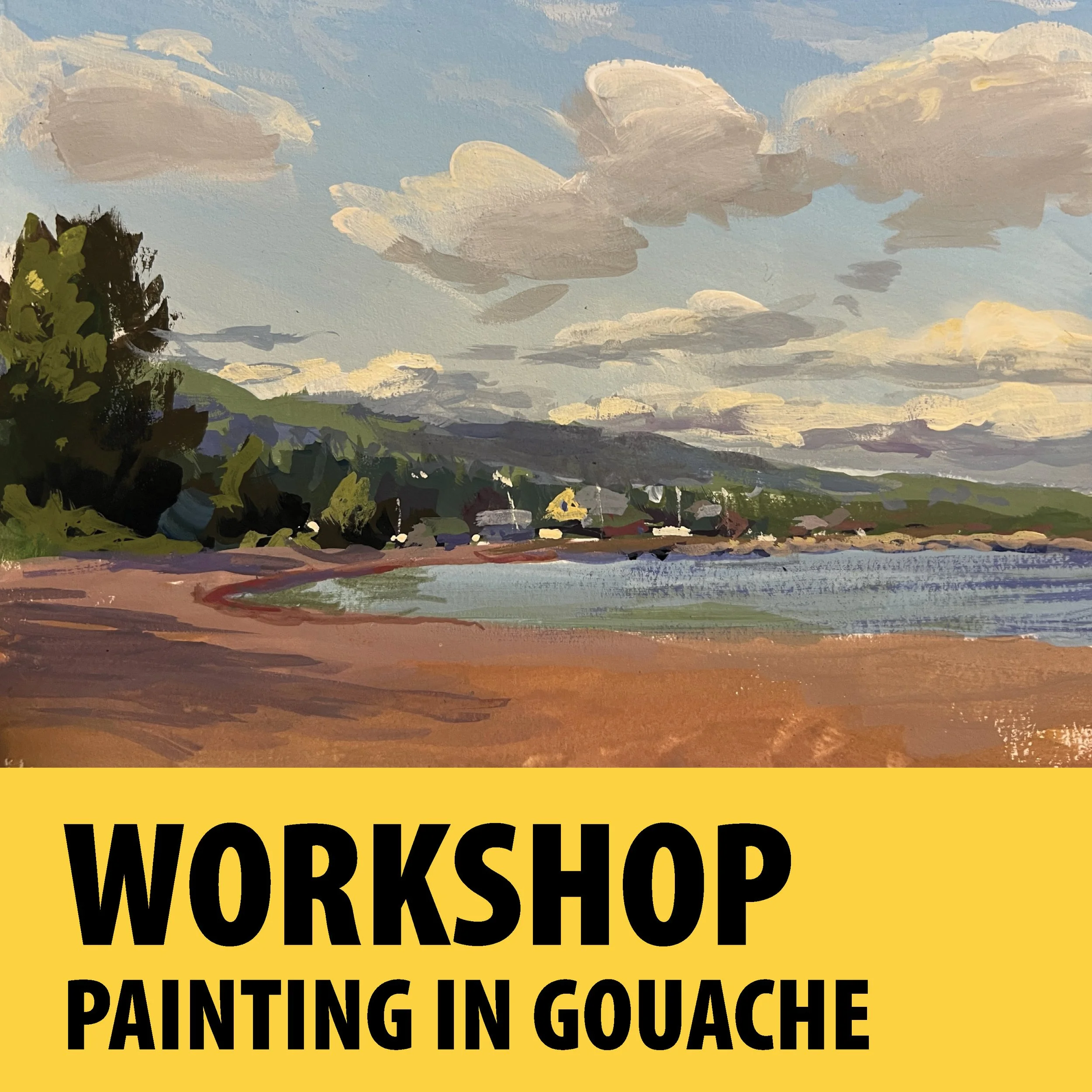 Workshop: Painting the River in Gouache -  Plein Air with Bob Upton