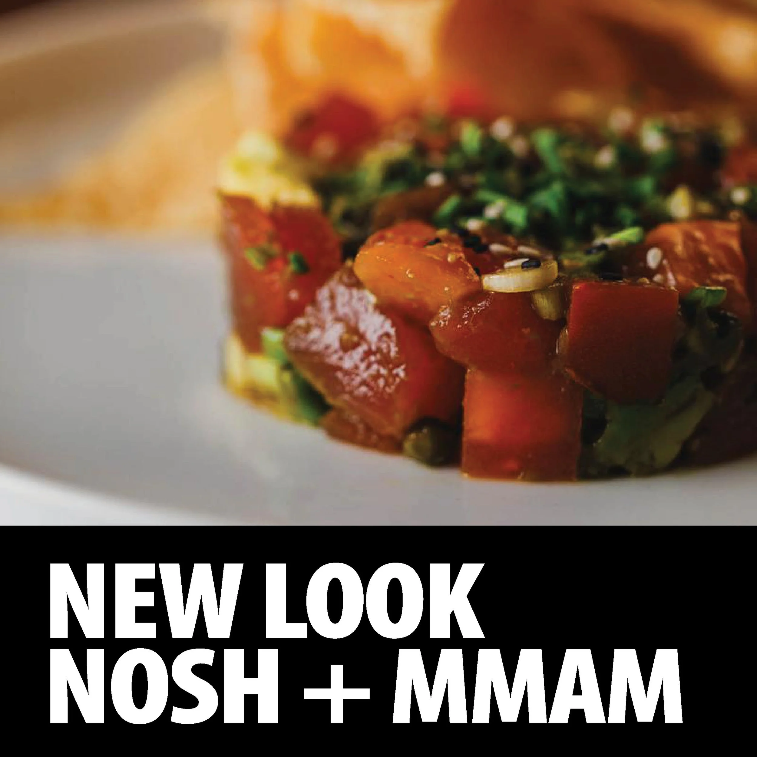 New Look, New Tastes: MMAM + NOSH Dinner