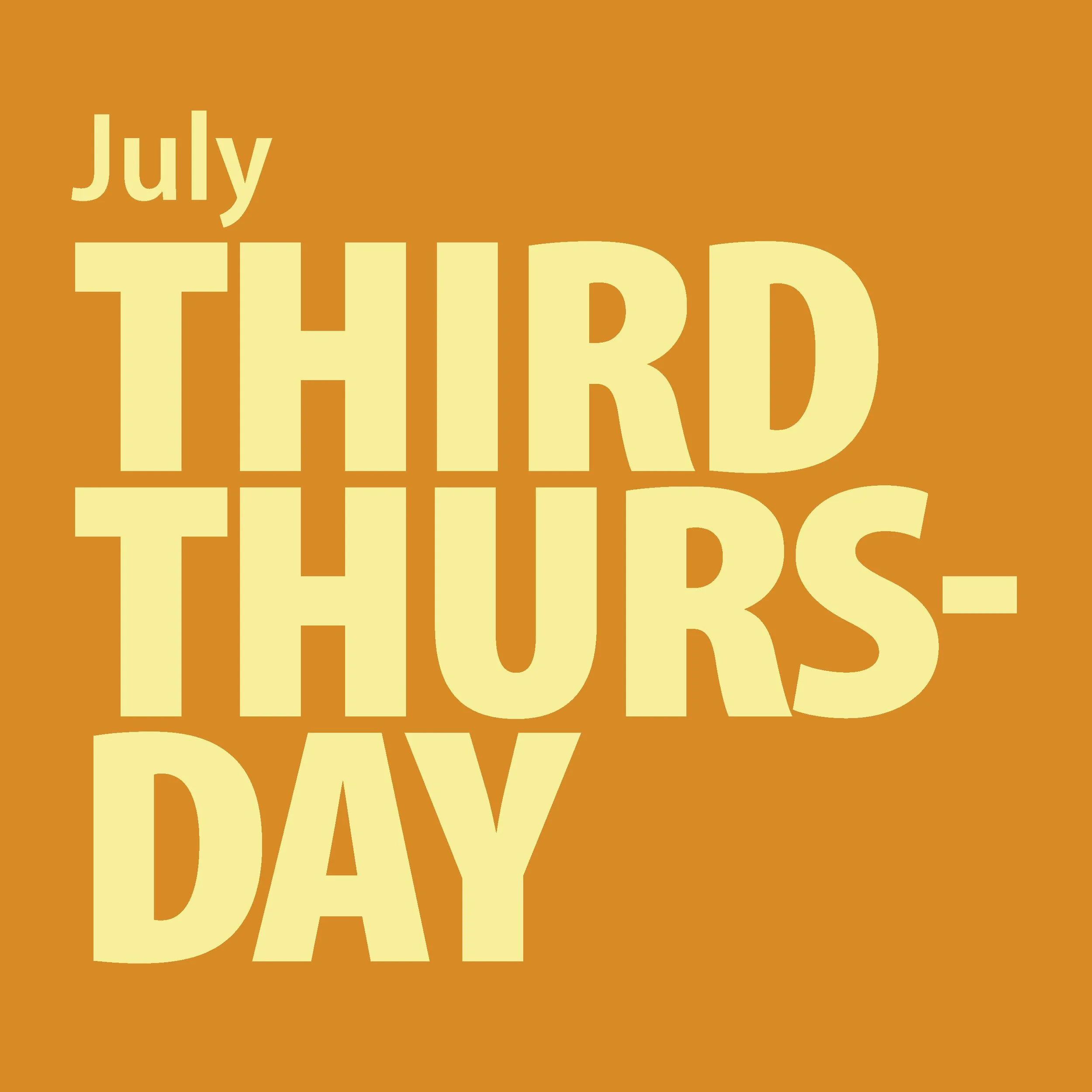 July Third Thursday
