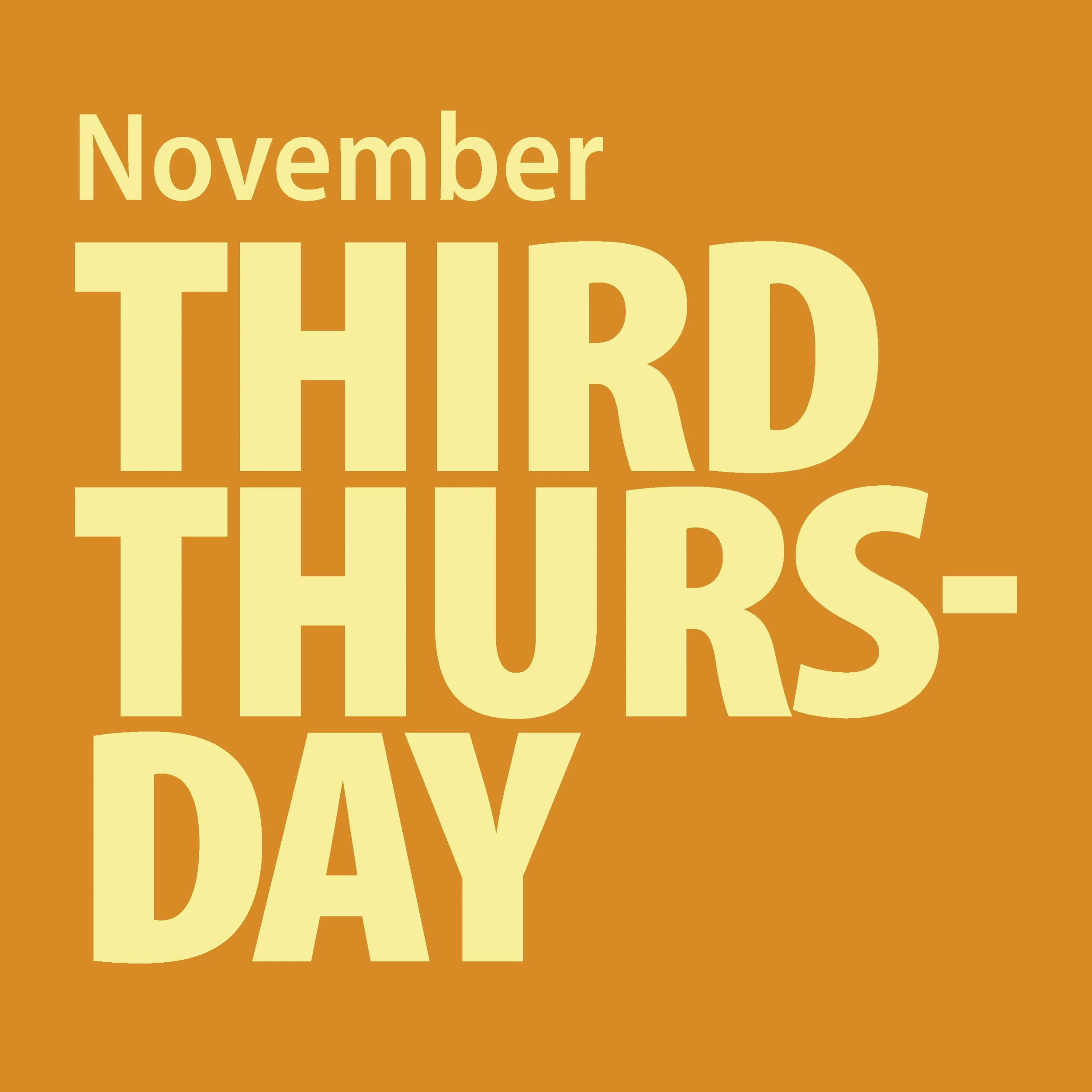 November Third Thursday