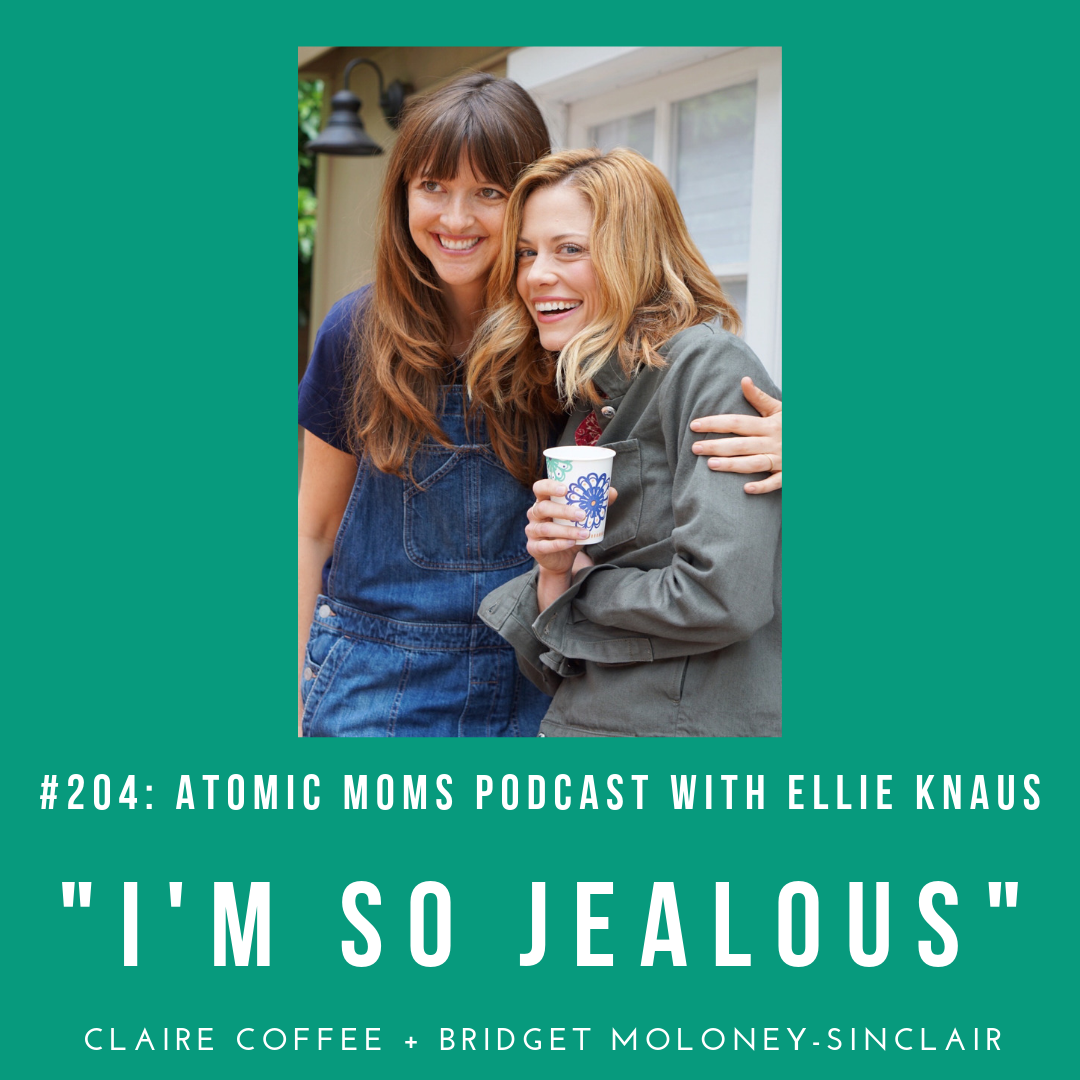 I'm So Jealous: Claire Coffee + Bridget Moloney-Sinclair