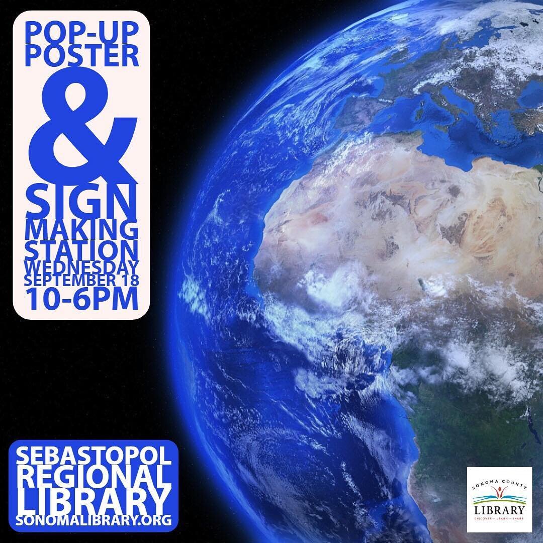 Pop-up Poster &amp; Sign Making all day on Wednesday, 9/18, @sebastopol_library