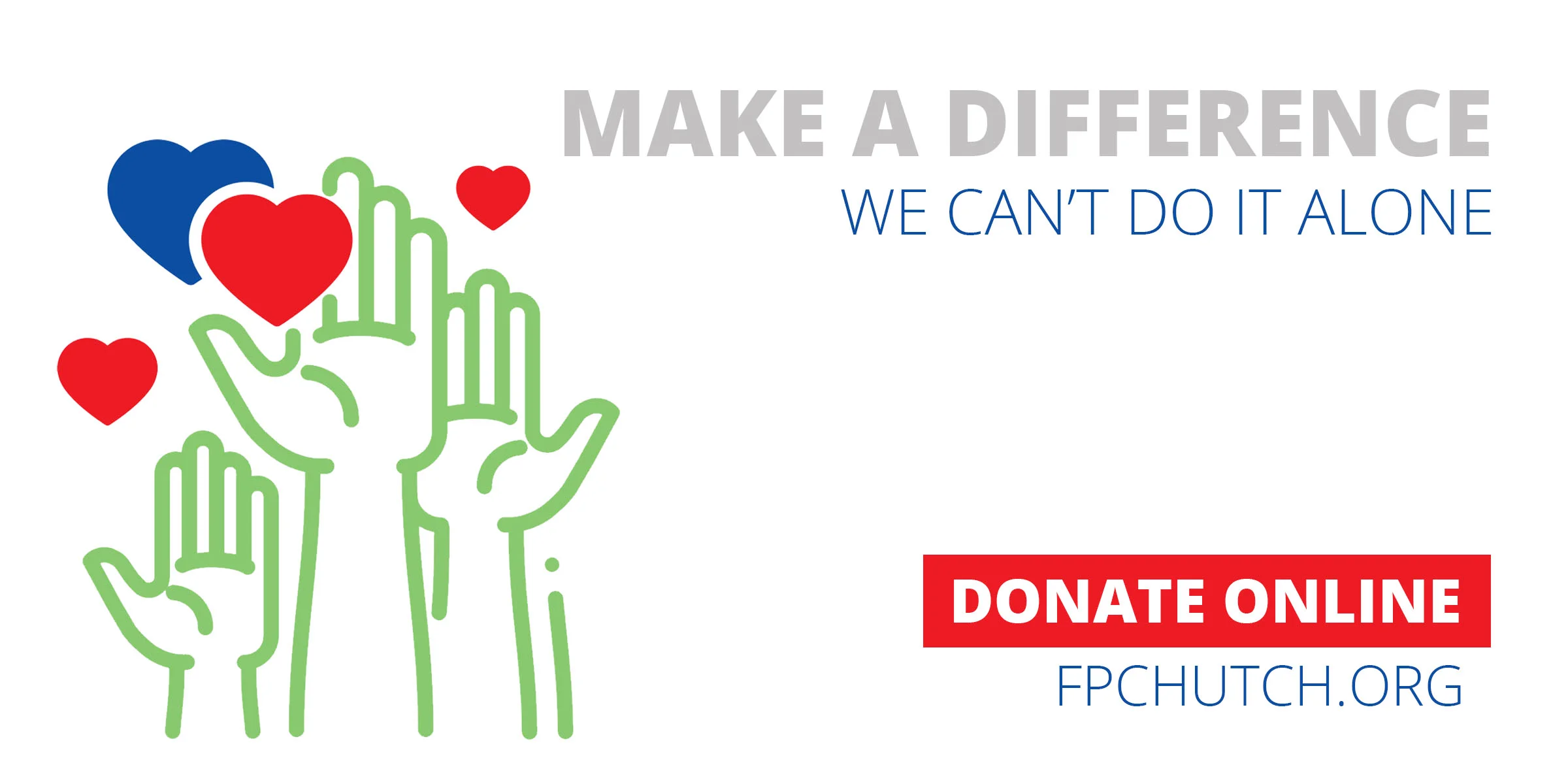 For more information please contact Robbie at 665-5549 or robbie@fpchutch.org.