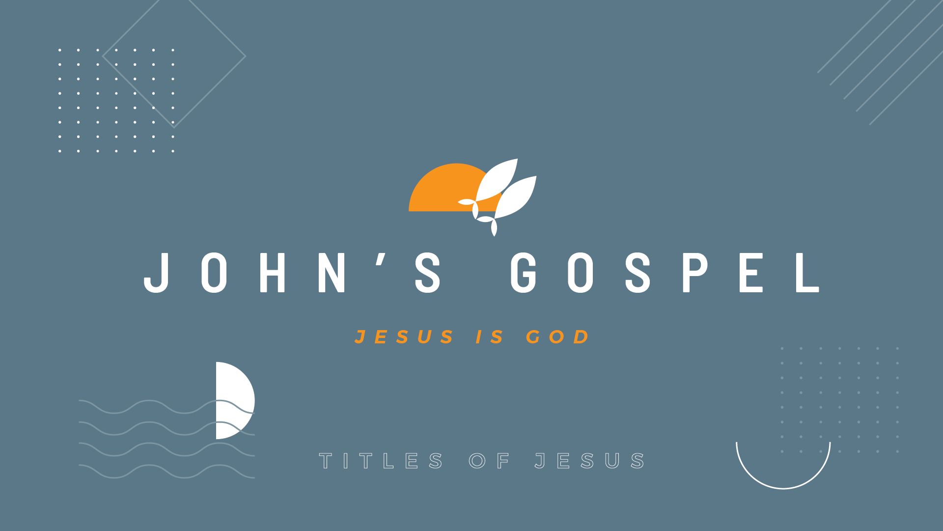 John 1.35-51: Titles of Jesus