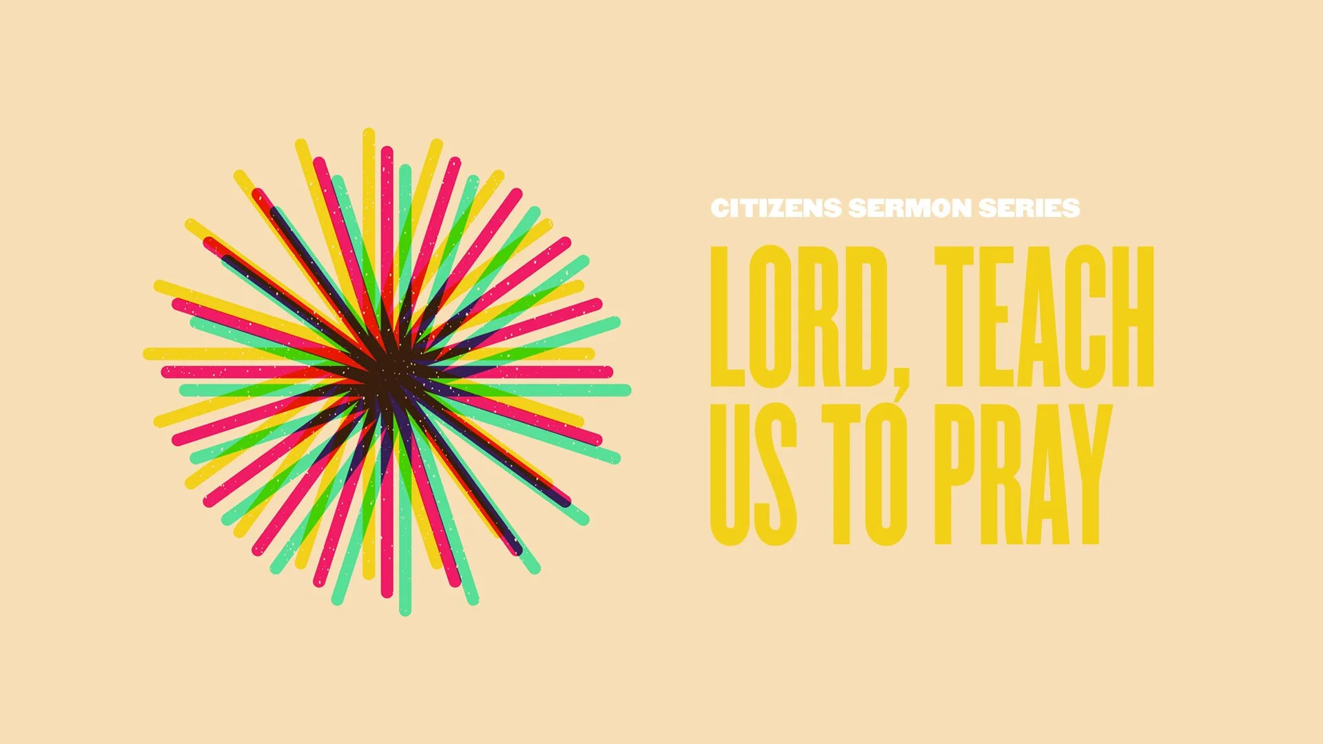 Lord, Teach Us To Pray: Grace Filled Forgiveness